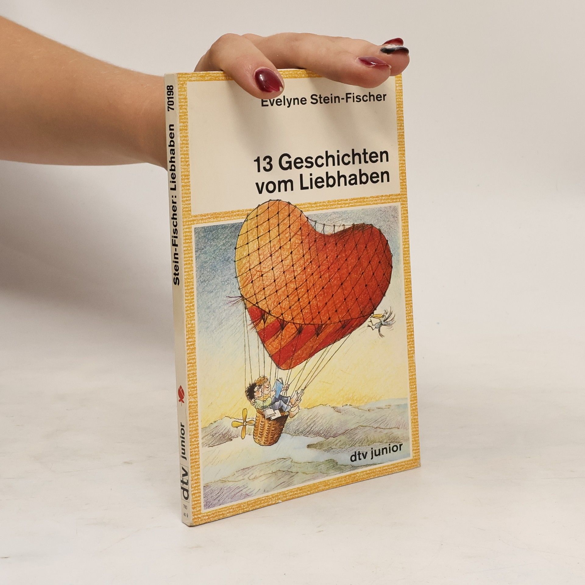 Evelyne Stein-Fischer 13 Geschichten vom Liebhaben