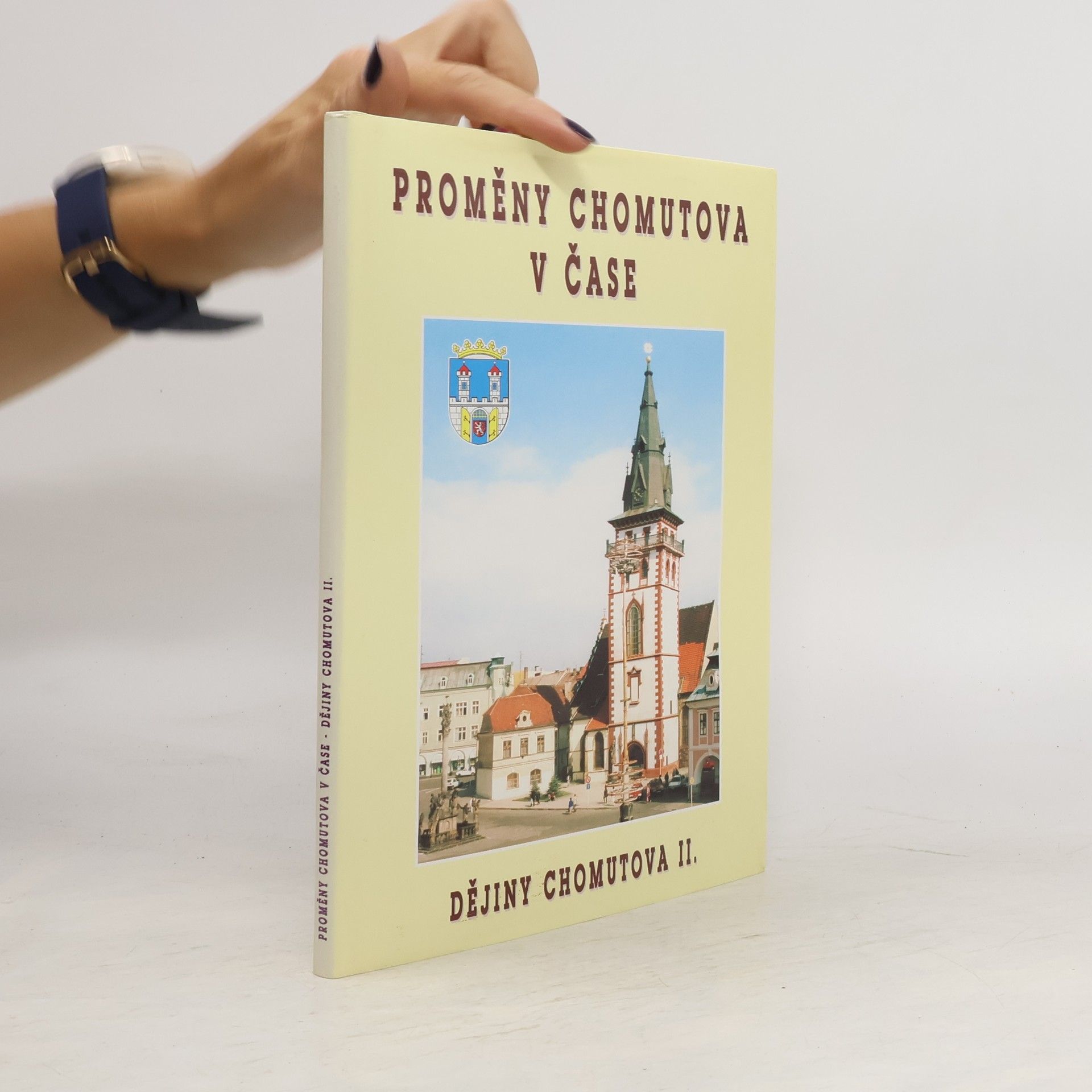 Hugo Sedláček Proměny Chomutova v čase. Dějiny Chomutova II.
