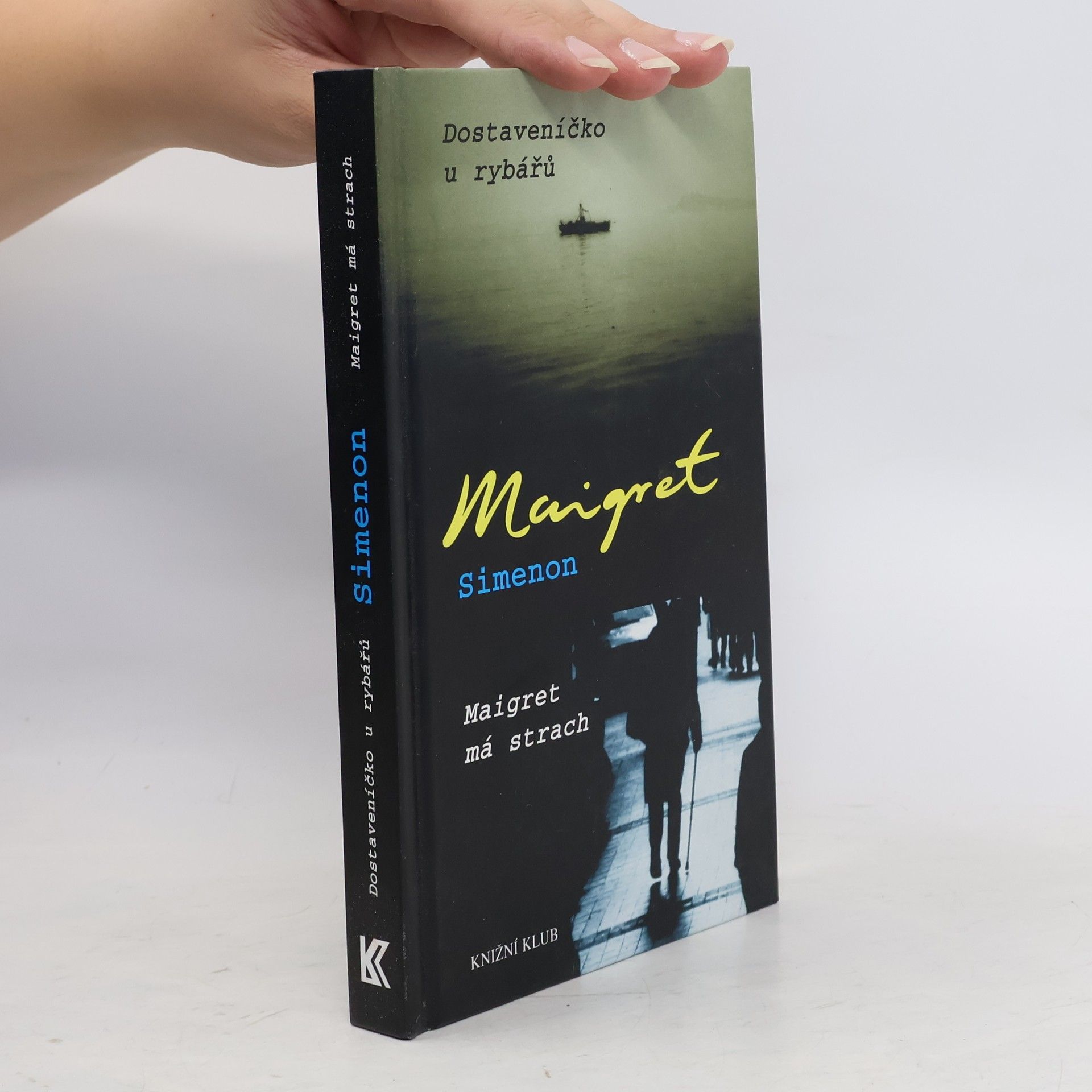 Georges Simenon Dostaveníčko u rybářů ; Maigret má strach