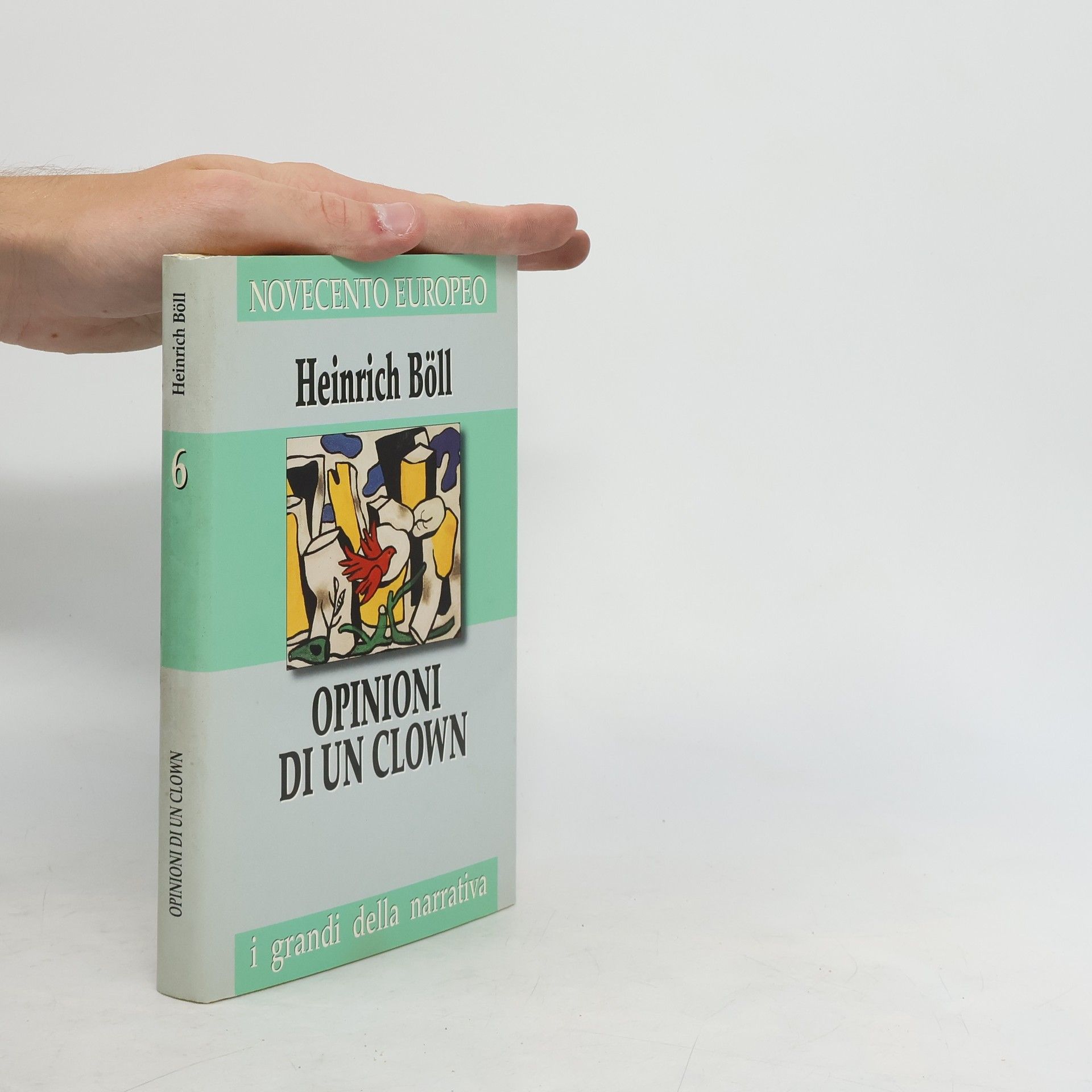 Heinrich Böll Novecento Europeo 6. Opinioni di un clown