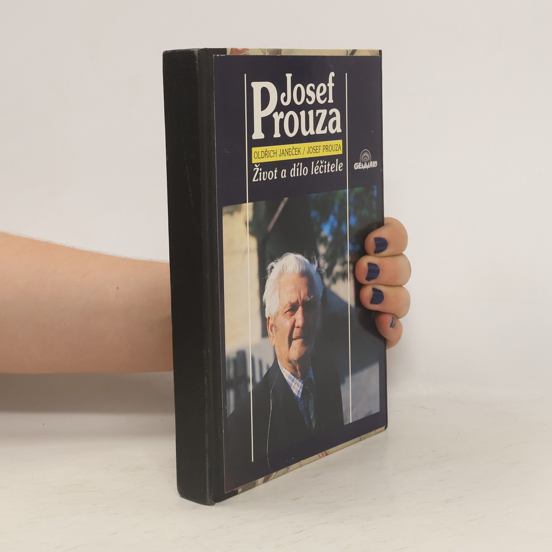 Oldřich Janeček Josef Prouza : život a dílo léčitele