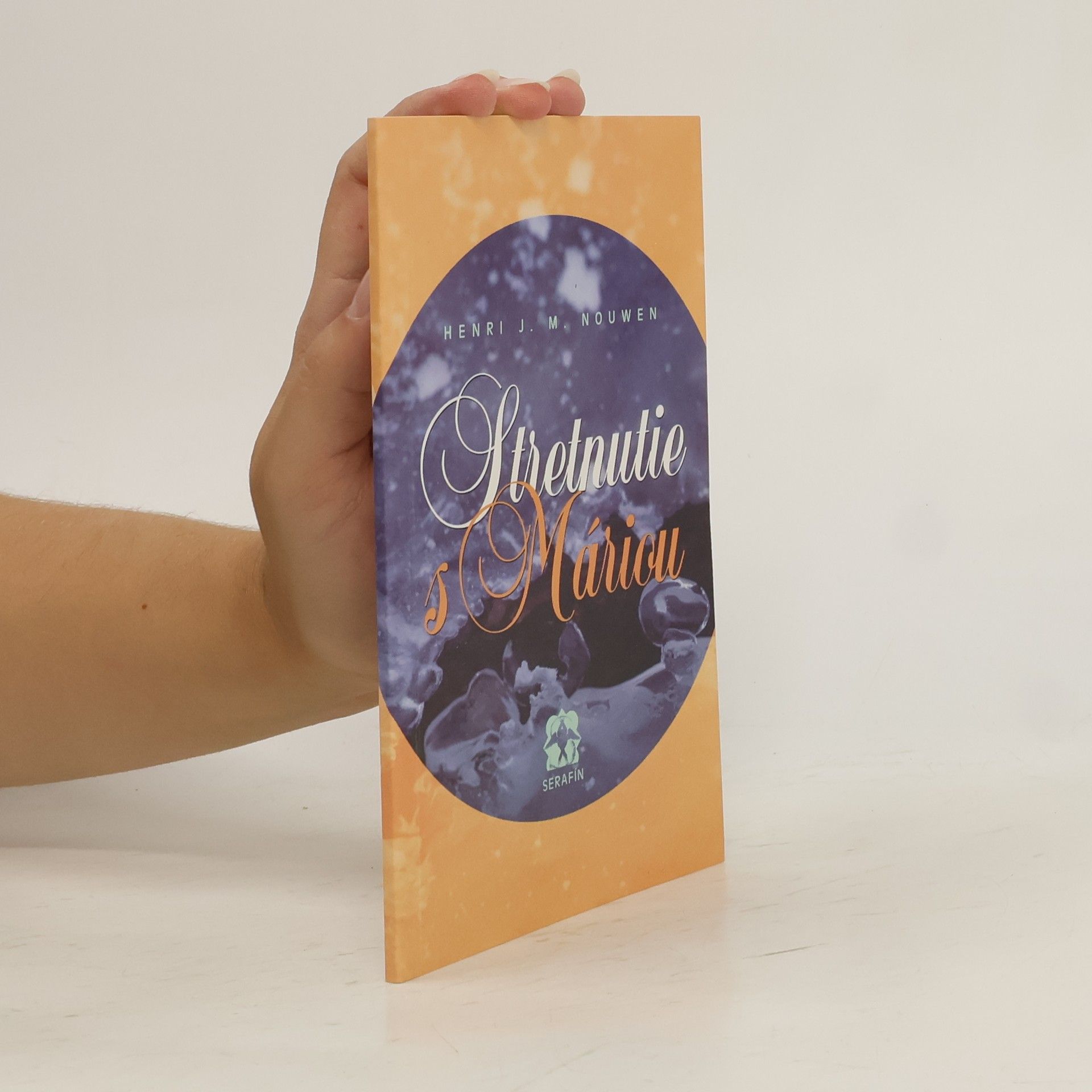 Henri J. M. Nouwen Stretnutie s Máriou