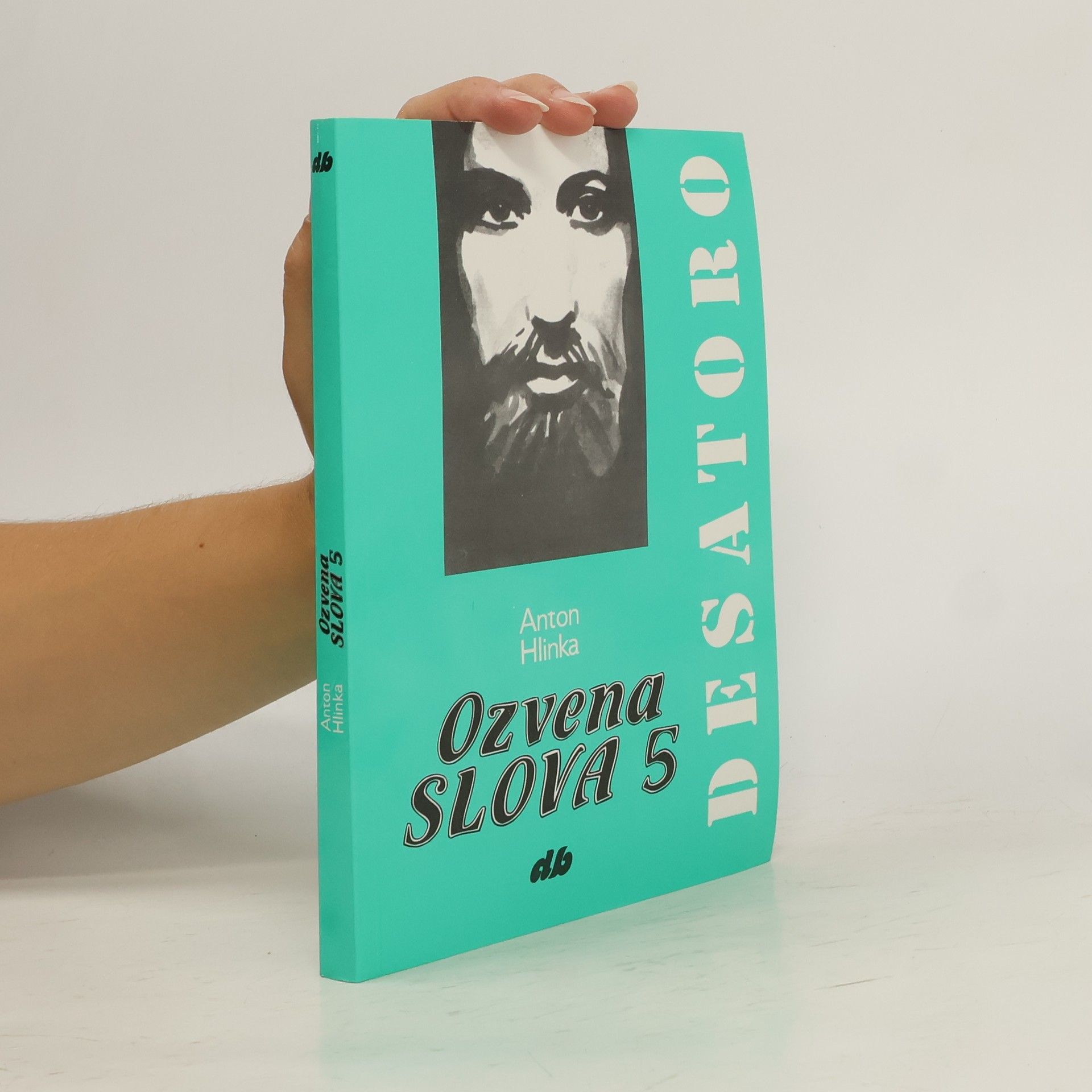 Anton Hlinka Ozvena Slova 5, Desatoro