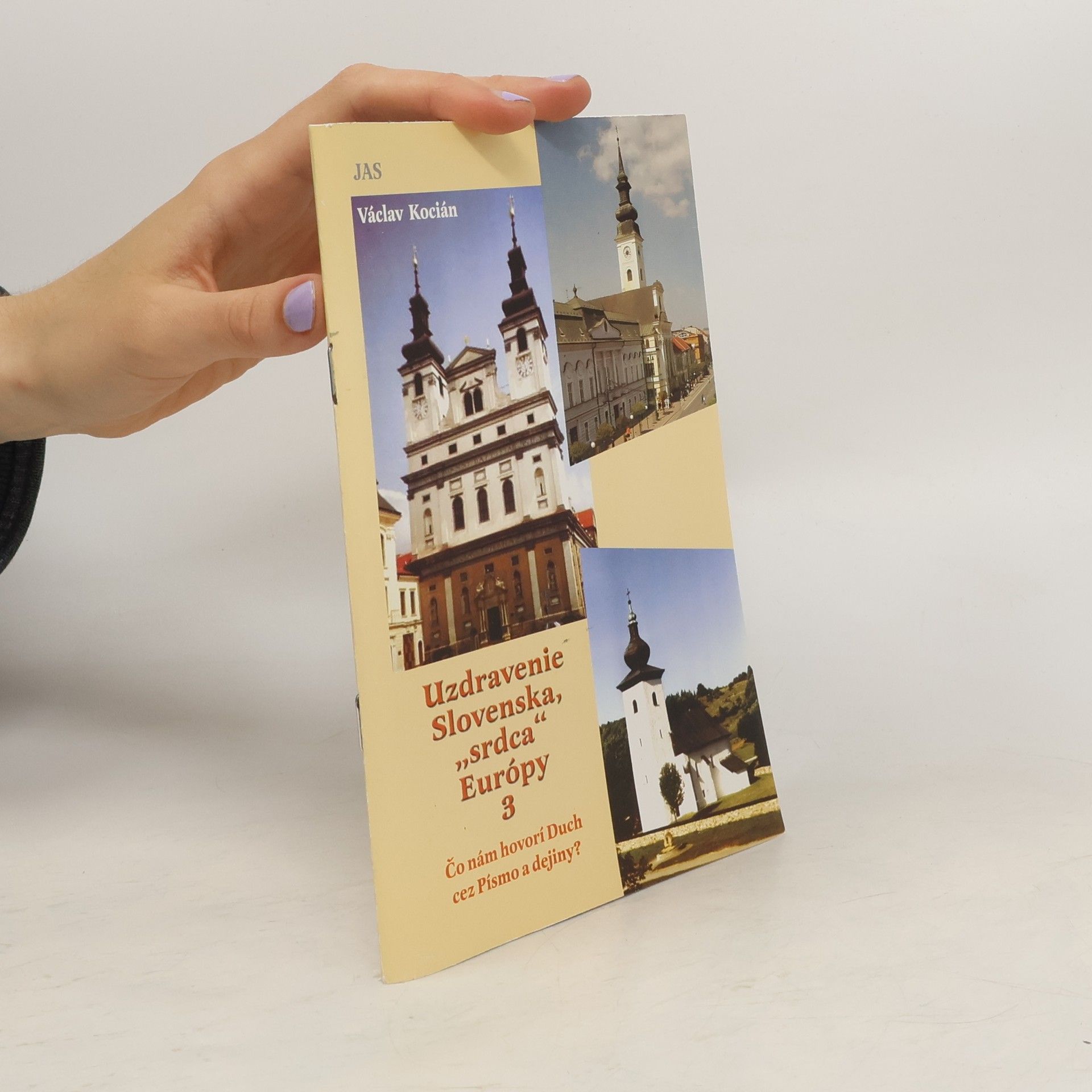 Autores varios Uzdravenie Slovenska, "srdca" Európy 3