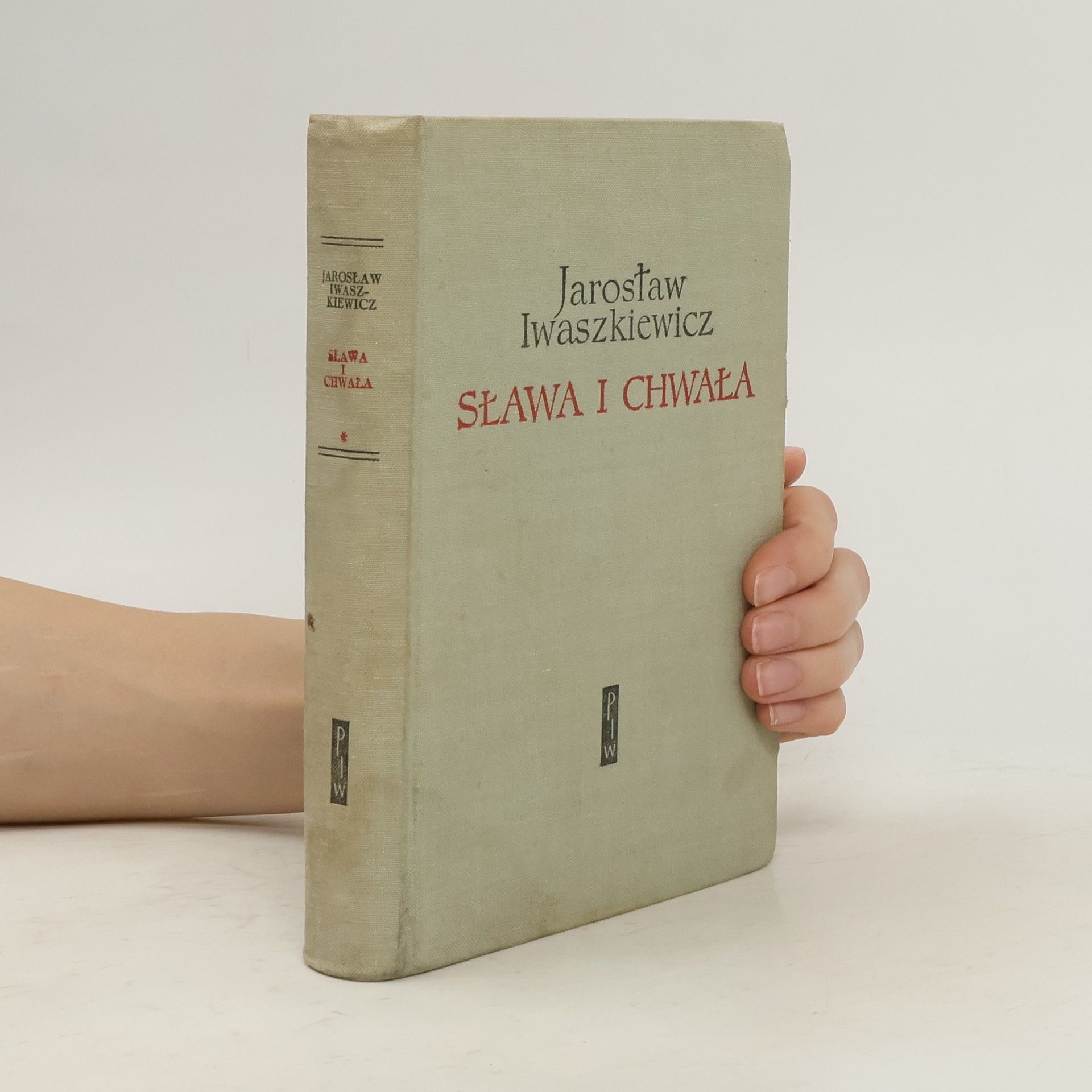 Jarosław Iwaszkiewicz Sława i chwała 1