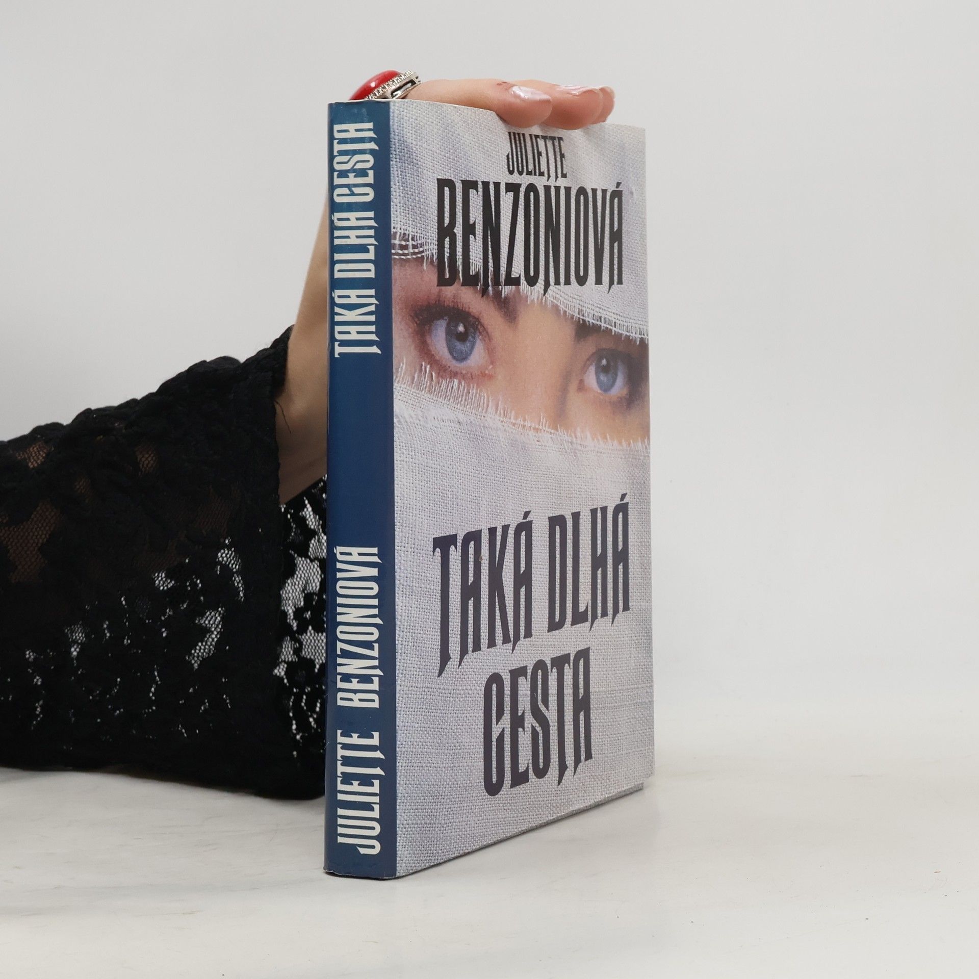 Juliette Benzoniová Taká dlhá cesta