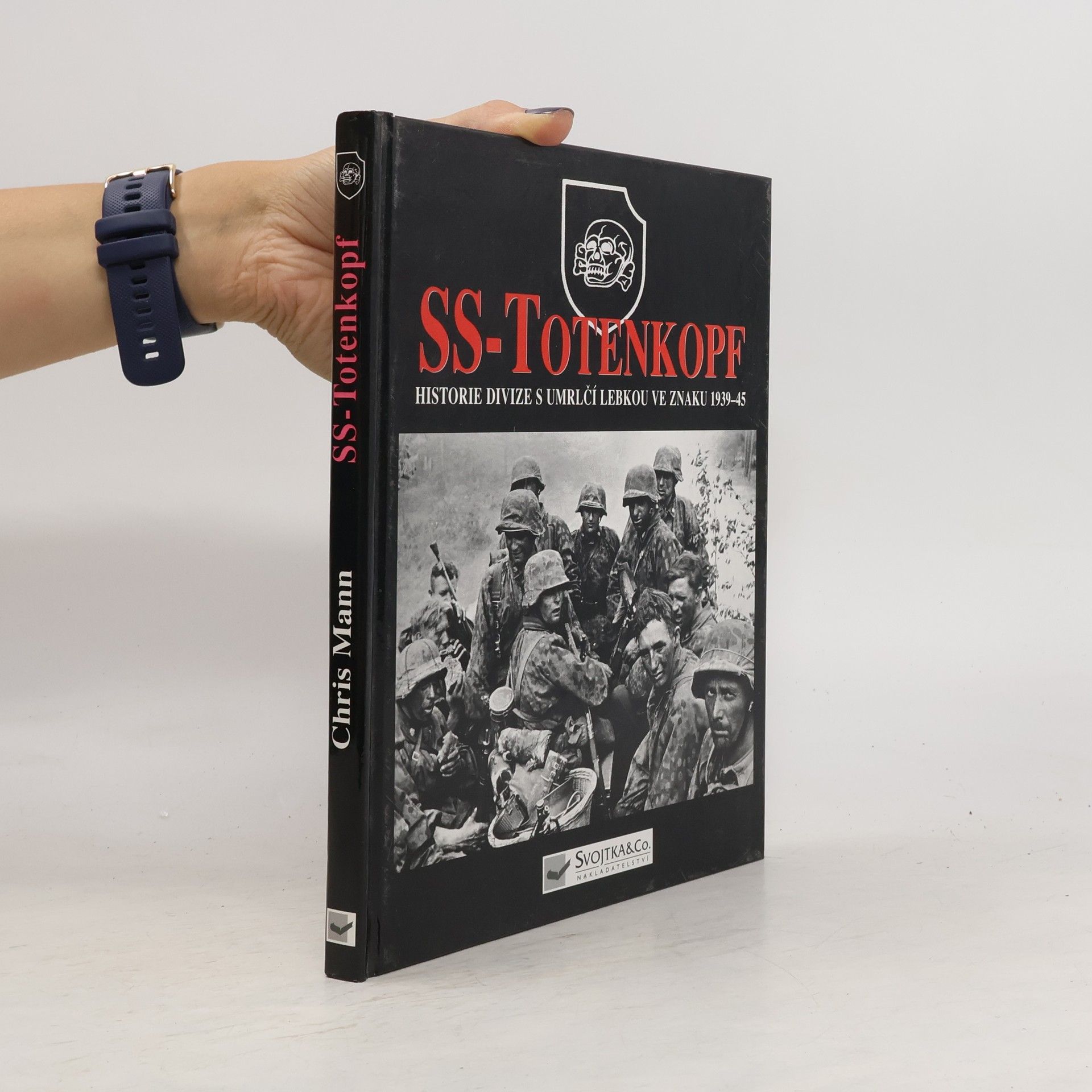 Chris Mann SS-Totenkopf: Historie divize s umrlčí lebkou ve znaku 1939-45