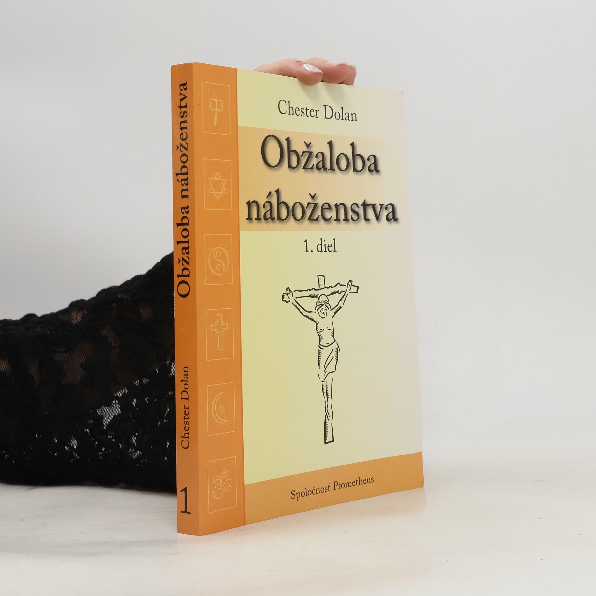 Chester Dolan Obžaloba náboženstva 1. diel