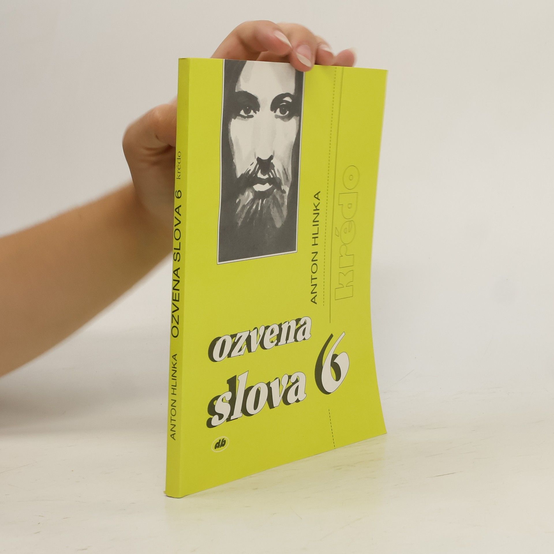 Anton Hlinka Ozvena slova 6 (Krédo)