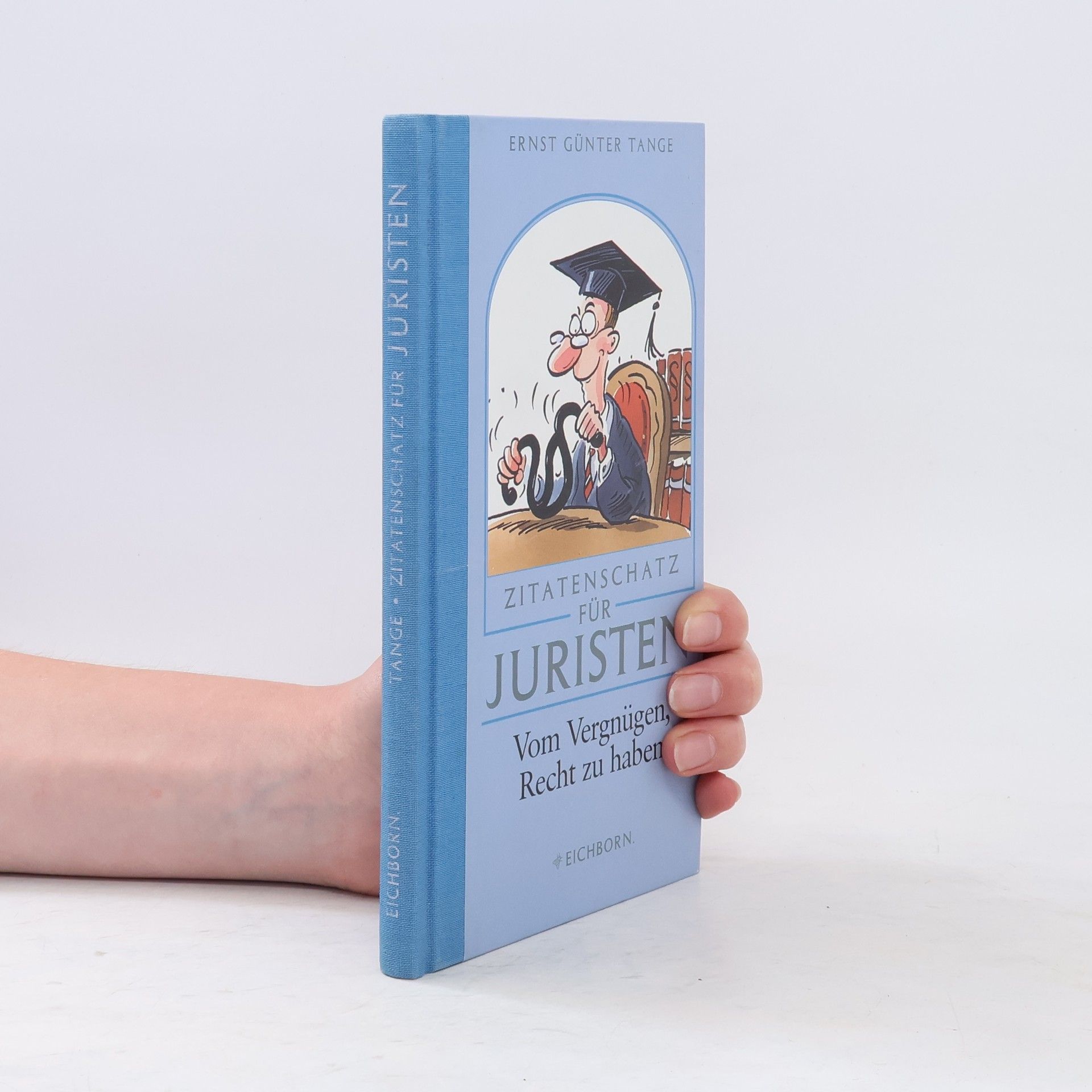 Ernst Günter Tange Zitatenschatz für Juristen