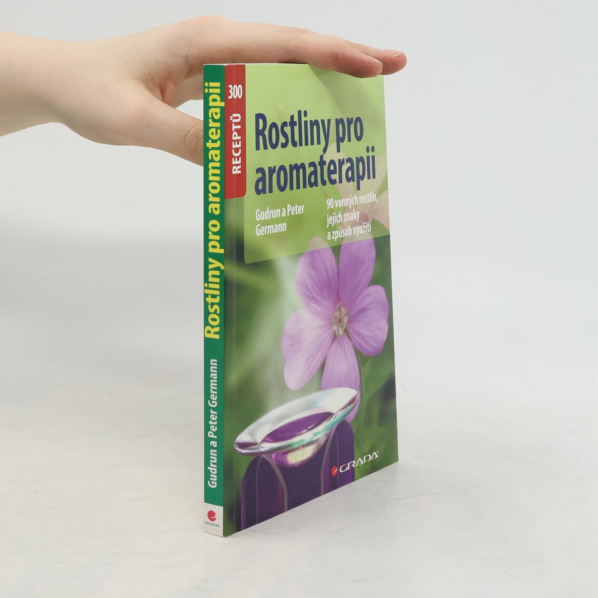 Gudrun Germann Rostliny pro aromaterapii
