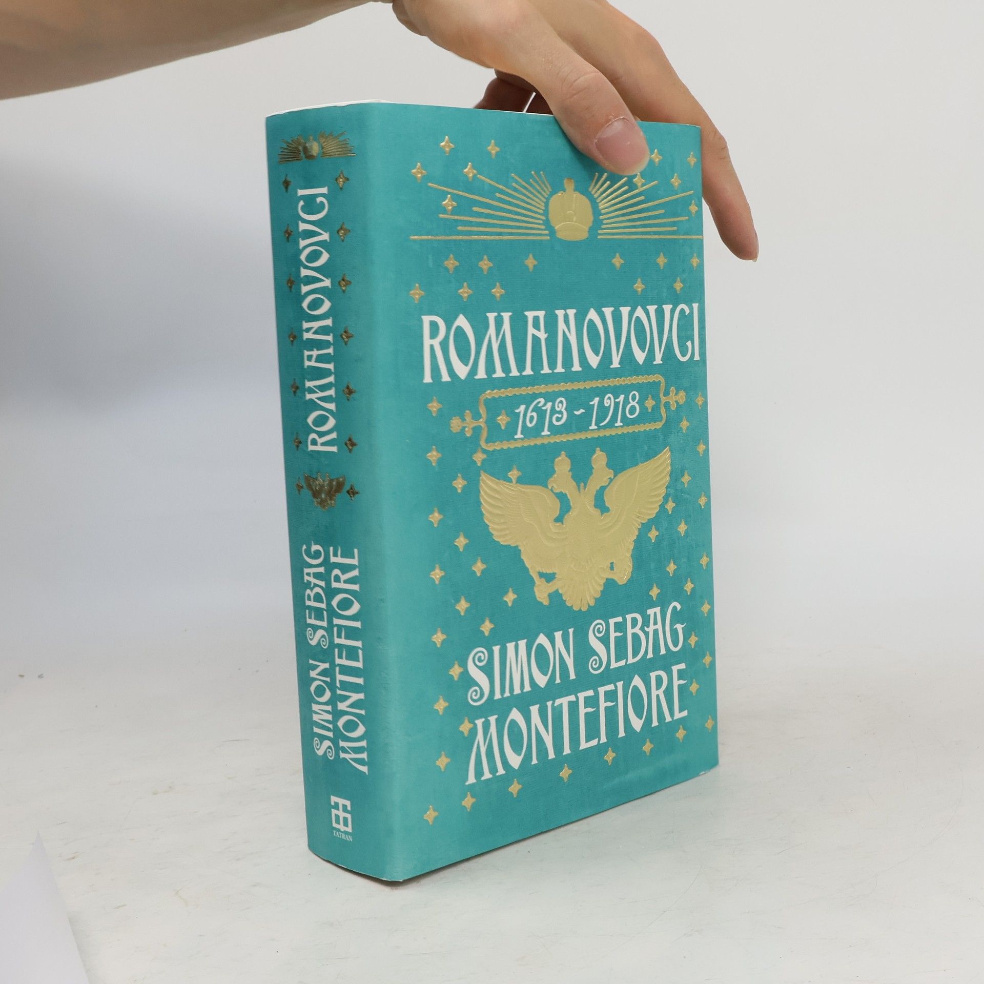 Simon Sebag Montefiore Romanovovci 1613 - 1918