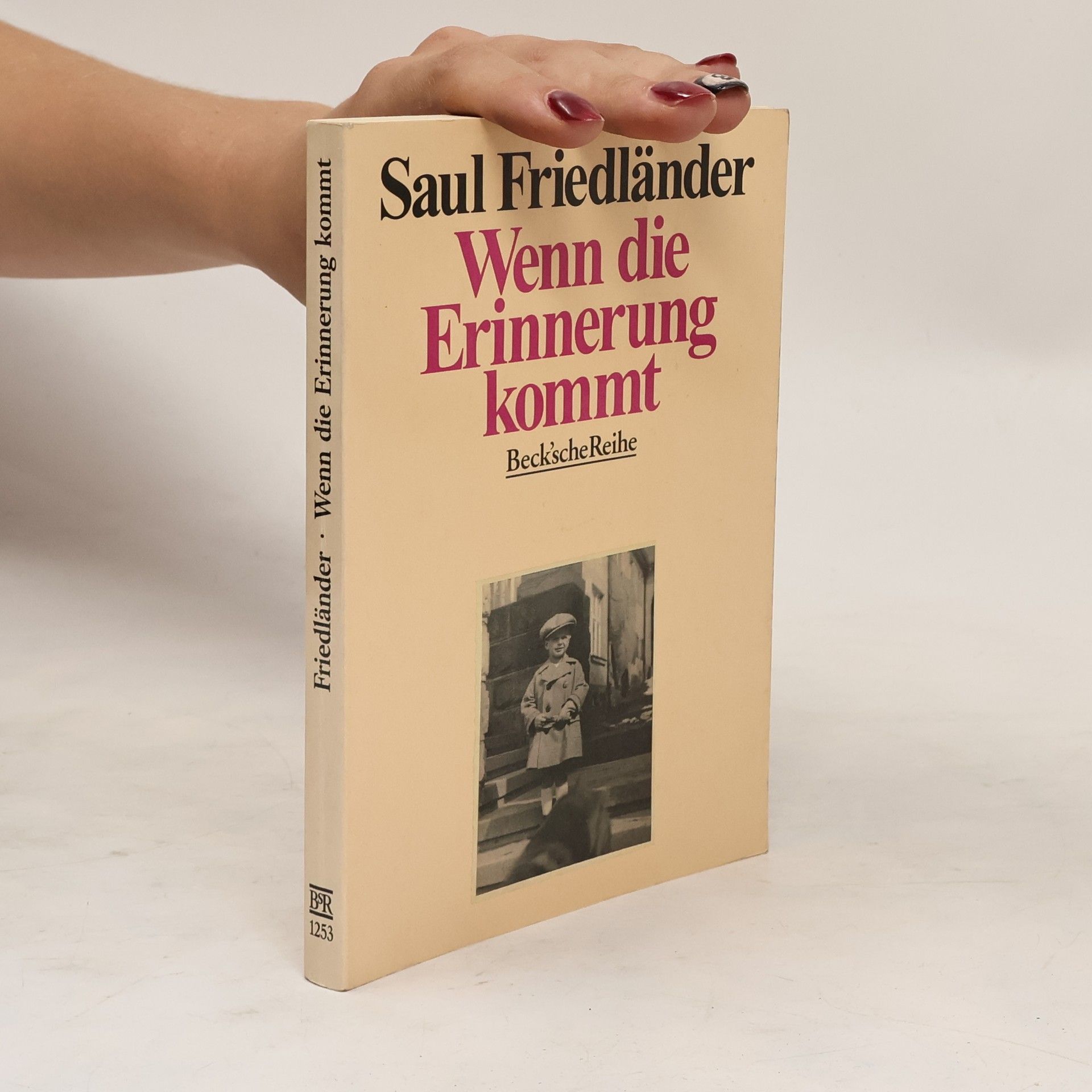 Saul Friedländer Wenn die Erinnerung kommt ...