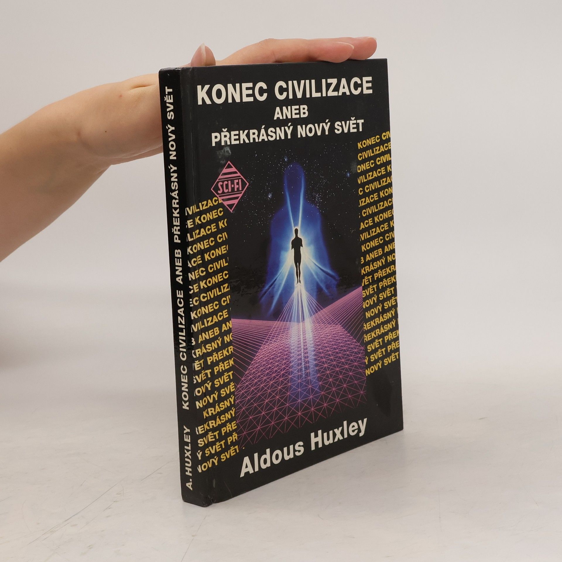 Aldous Huxley Konec civilizace