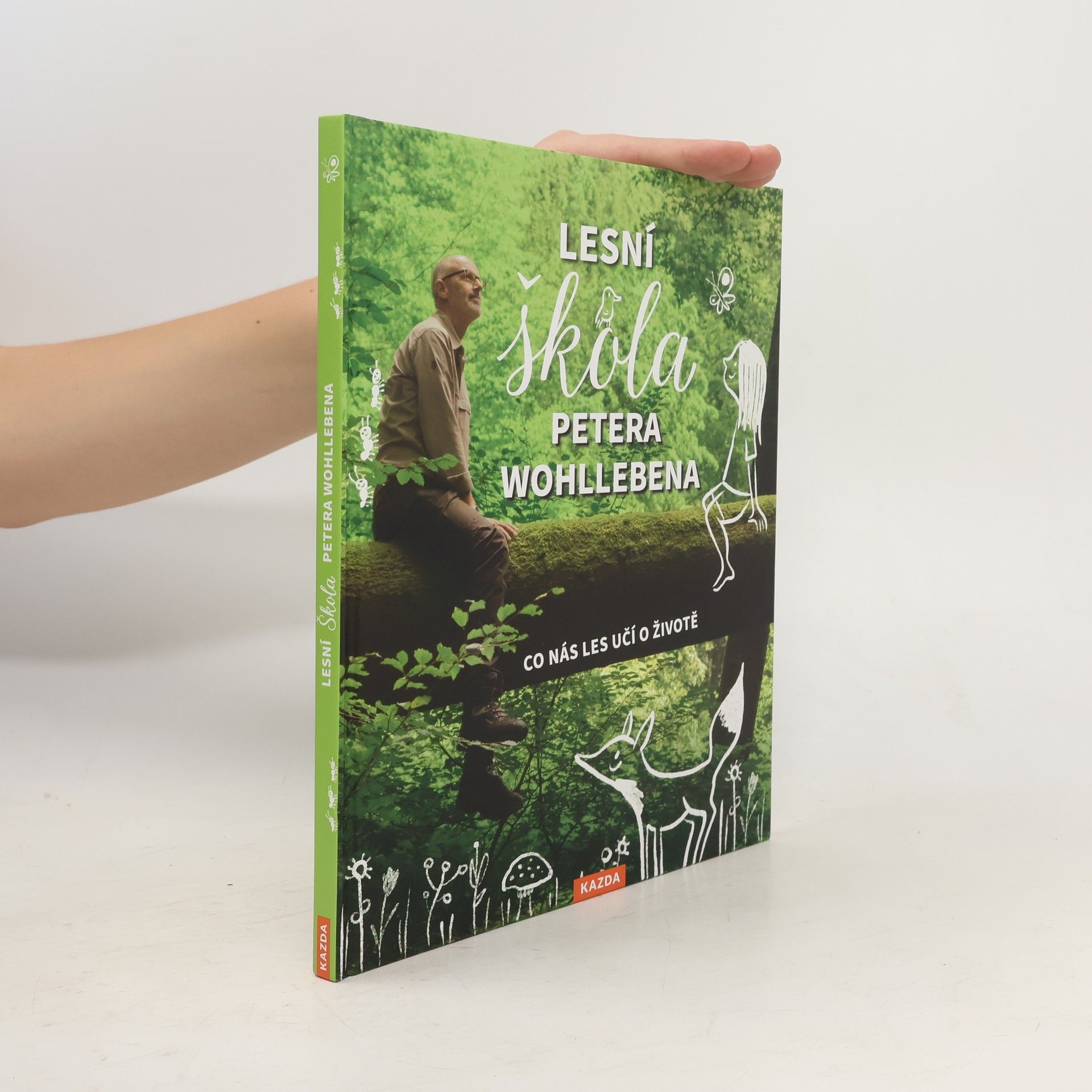 Peter Wohlleben Lesní škola Petera Wohllebena