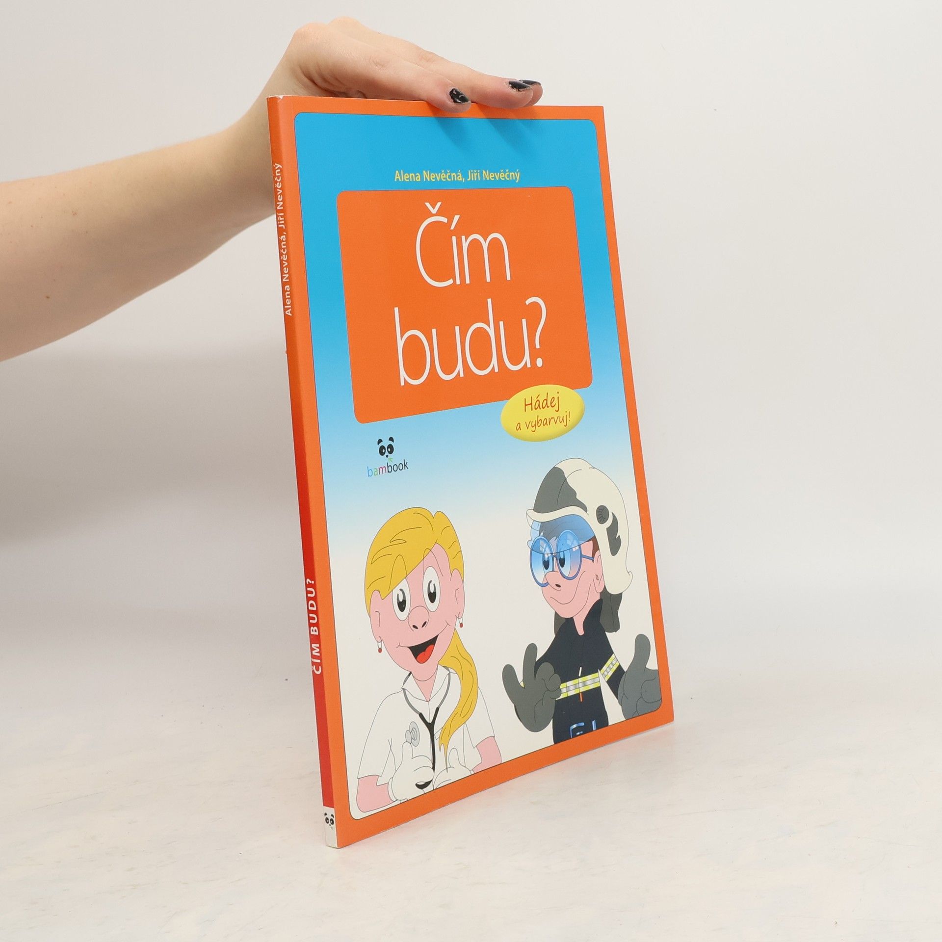 Jiří Nevěčný Čím budu?