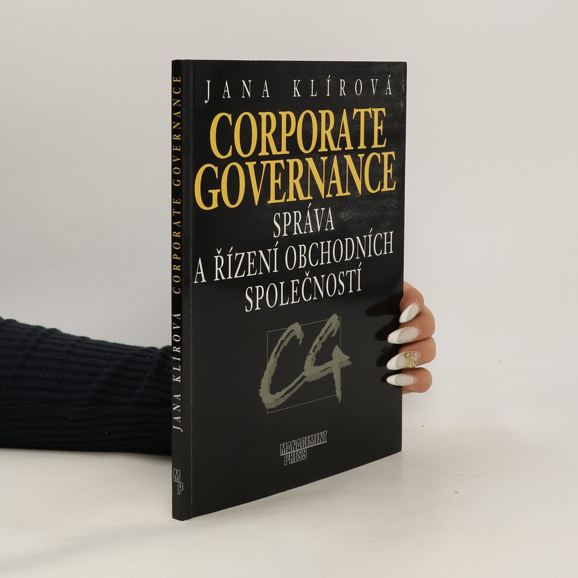 Jana Klírová Corporate governance: Správa a řízení obchodních společností