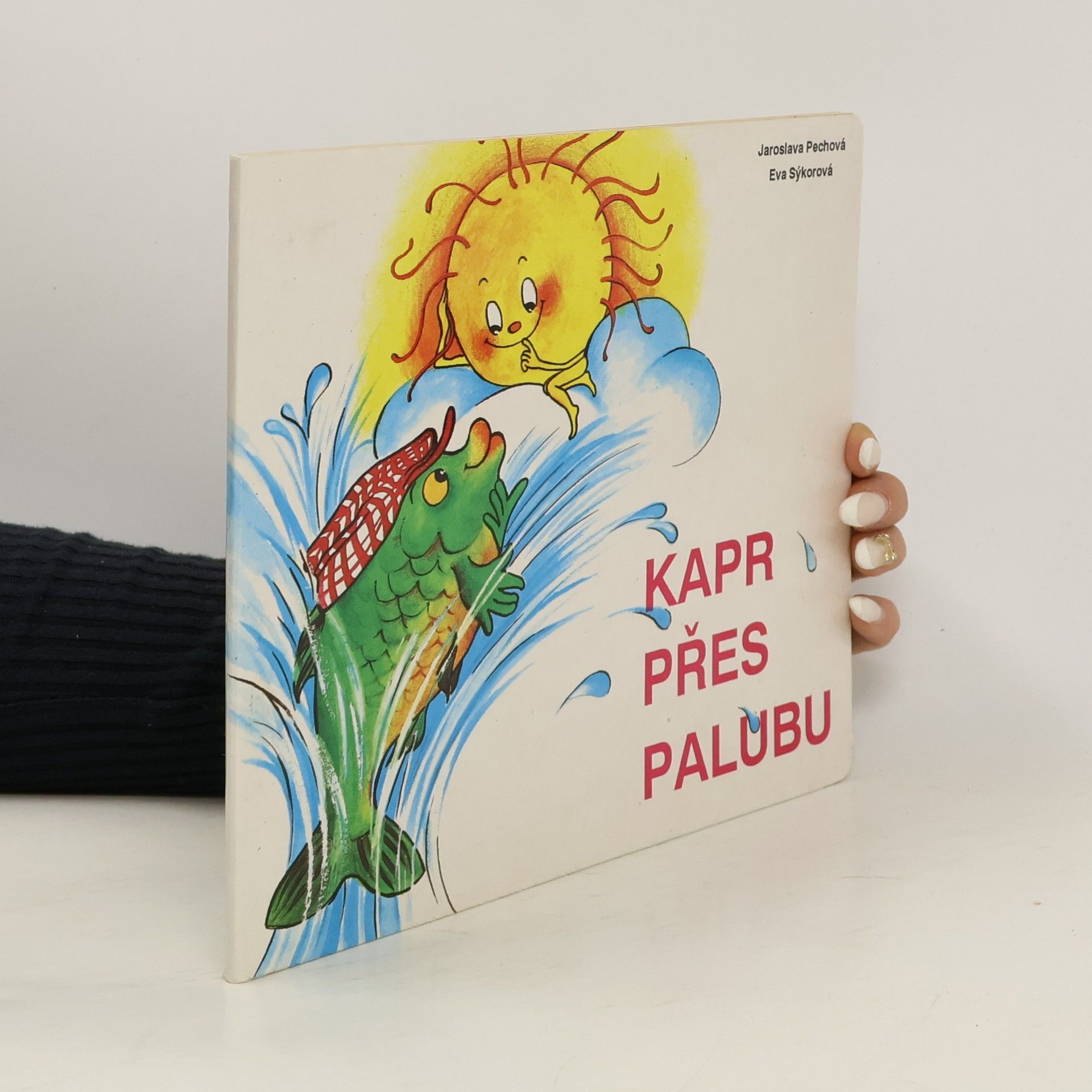 Jaroslava Pechová Kapr přes palubu
