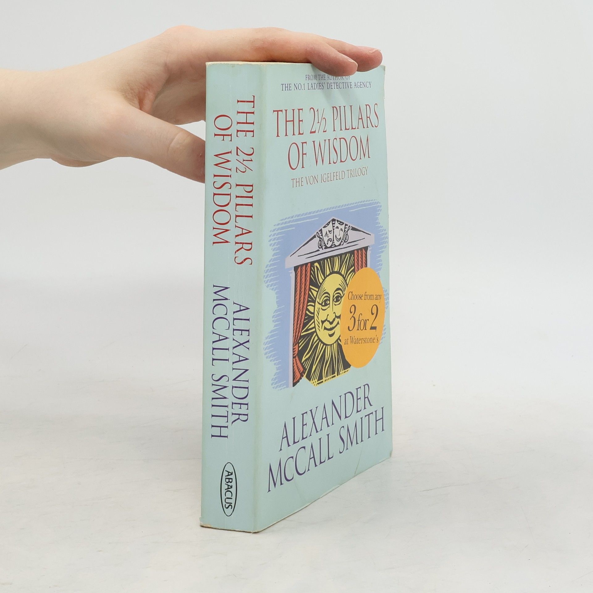 Alexander McCall Smith The 2 1/2 Pillars of Wisdom