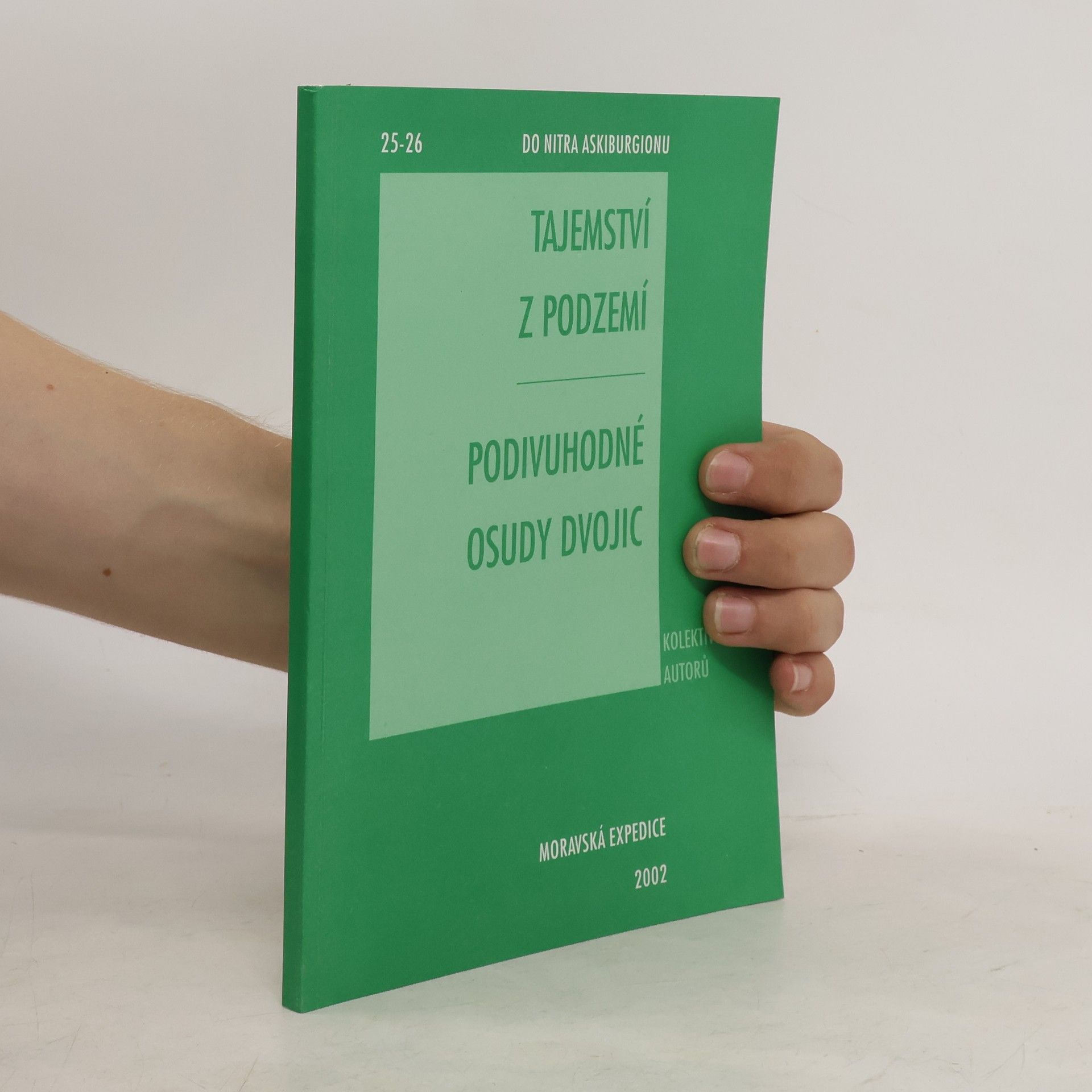 Collectif d'auteurs Tajemství z podzemí; Podivuhodné osudy dvojic