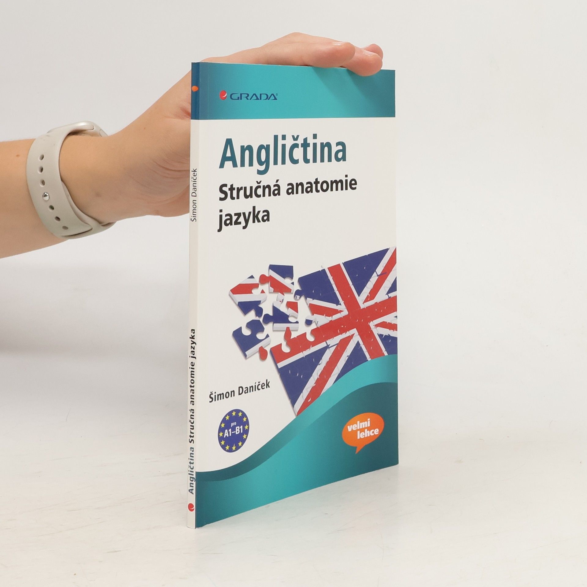 Šimon Daníček Angličtina : stručná anatomie jazyka