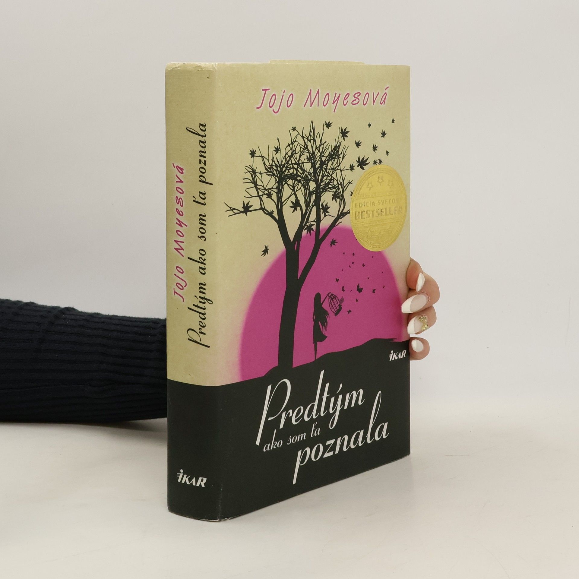 Jojo Moyes Predtým ako som ťa poznala