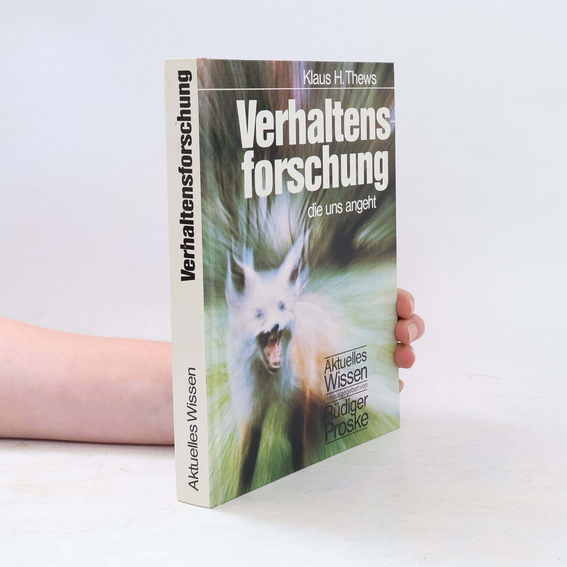 Klaus H. Thews Verhaltensforschung die und angeht