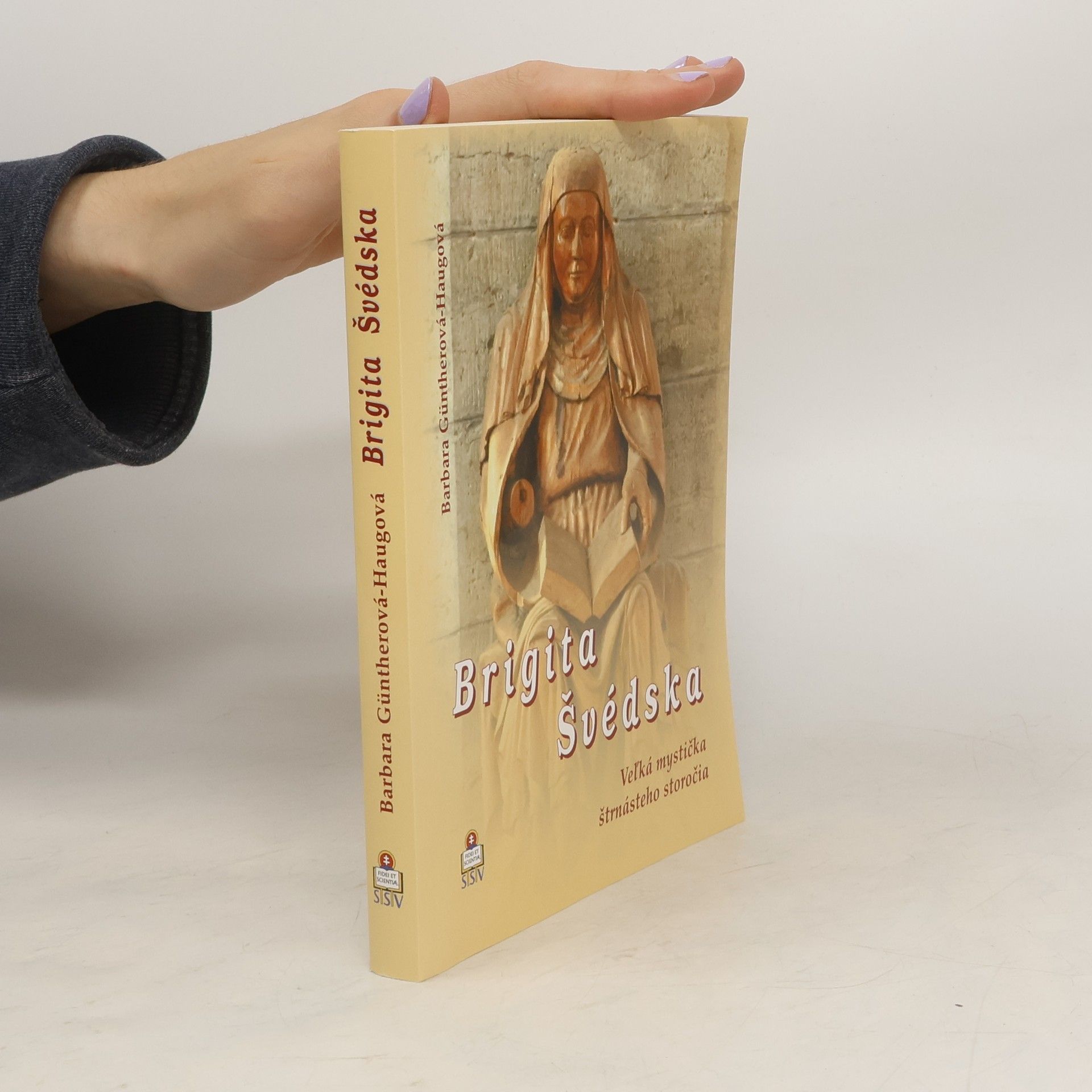 Barbara Günther-Haug Brigita Švédska: Veľká mystička 14. storočia