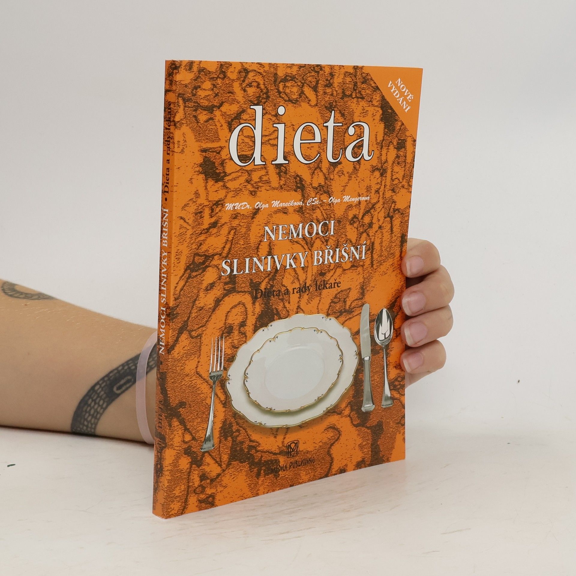 Olga Marečková Nemoci slinivky břišní : dieta a rady lékaře