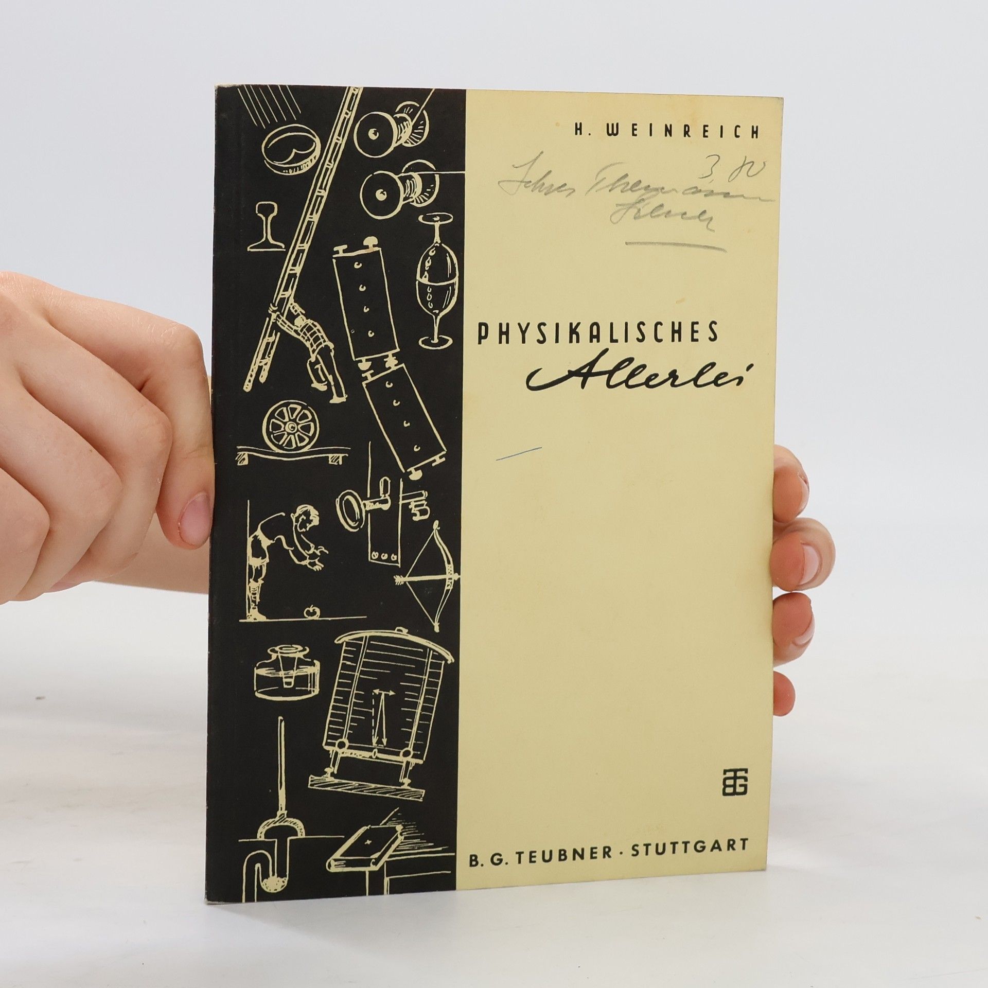 Hermann Weinreich Physikalisches Allerlei für Gross und Klein