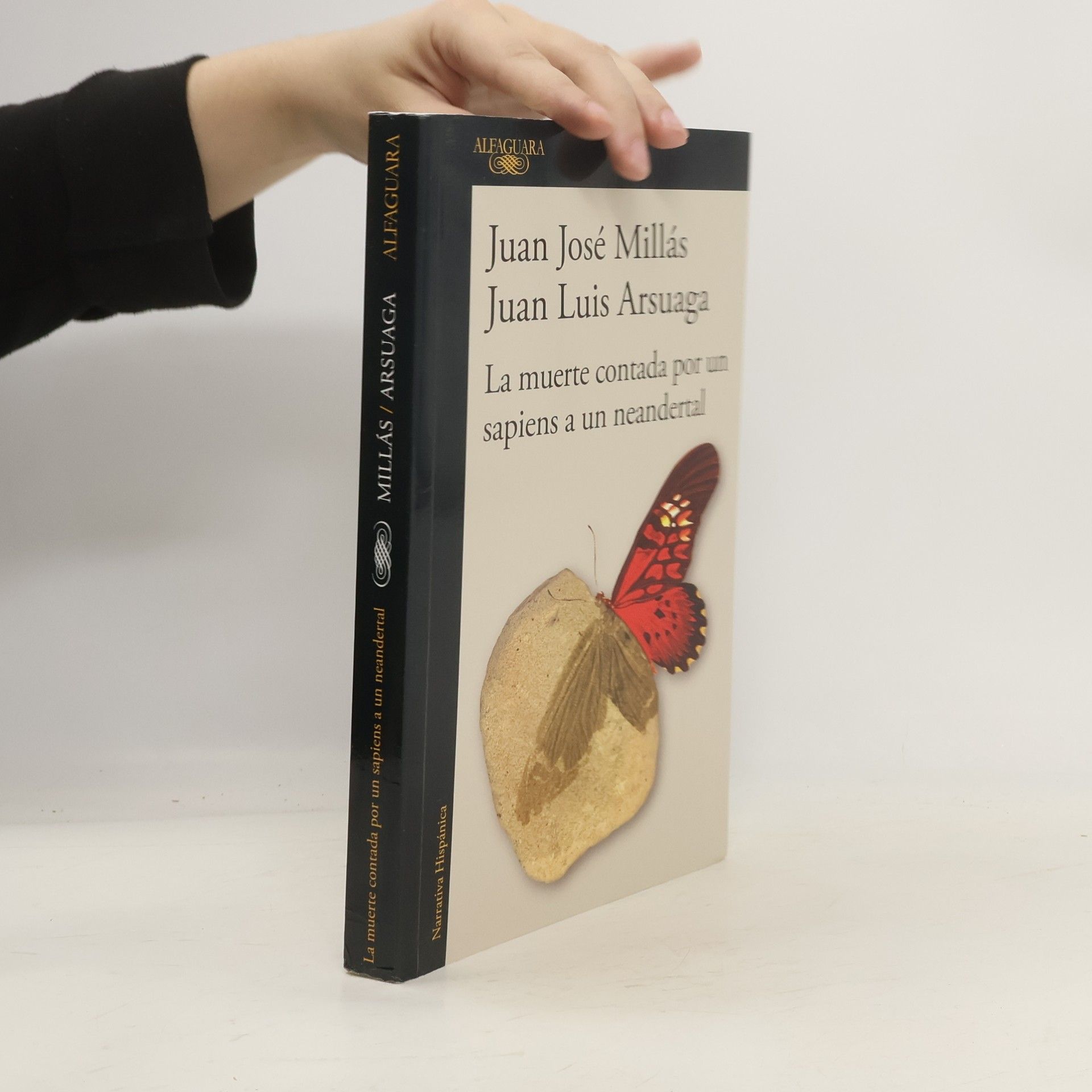 Millás Juan José La Muerte Contada Por Un Sapiens a Un Neandertal / Death as Told by a Sapiens to a Neanderthal
