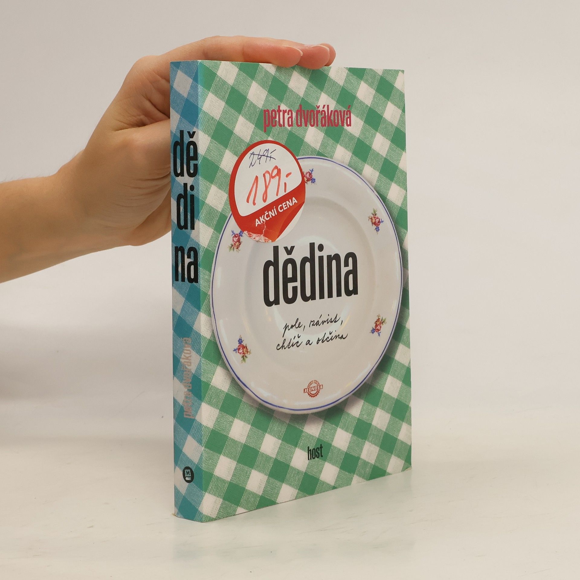 Petra Dvořáková Dědina. Pole, závist, chtíč a otčina