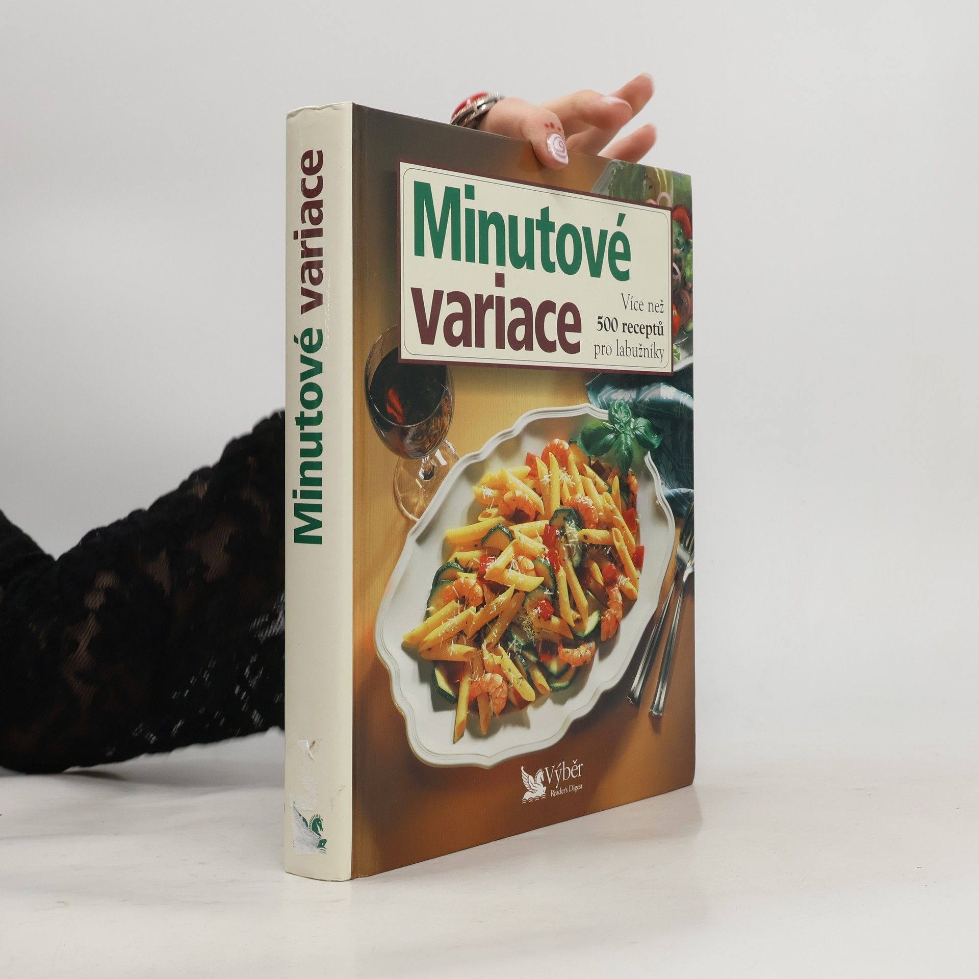 Kolektív autorov Minutové variace. Více než 500 receptů pro labužníky