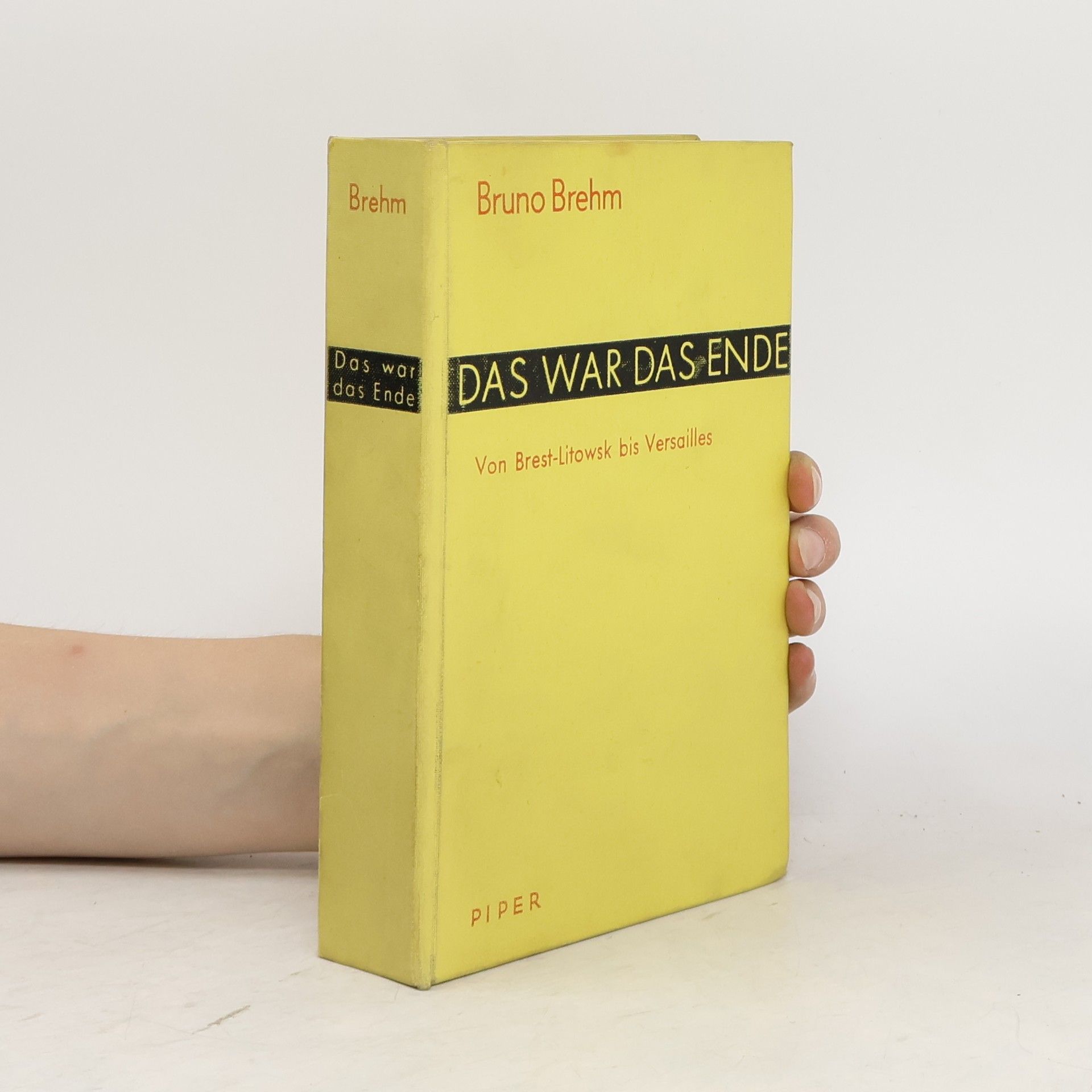 Bruno Brehm Das War das Ende