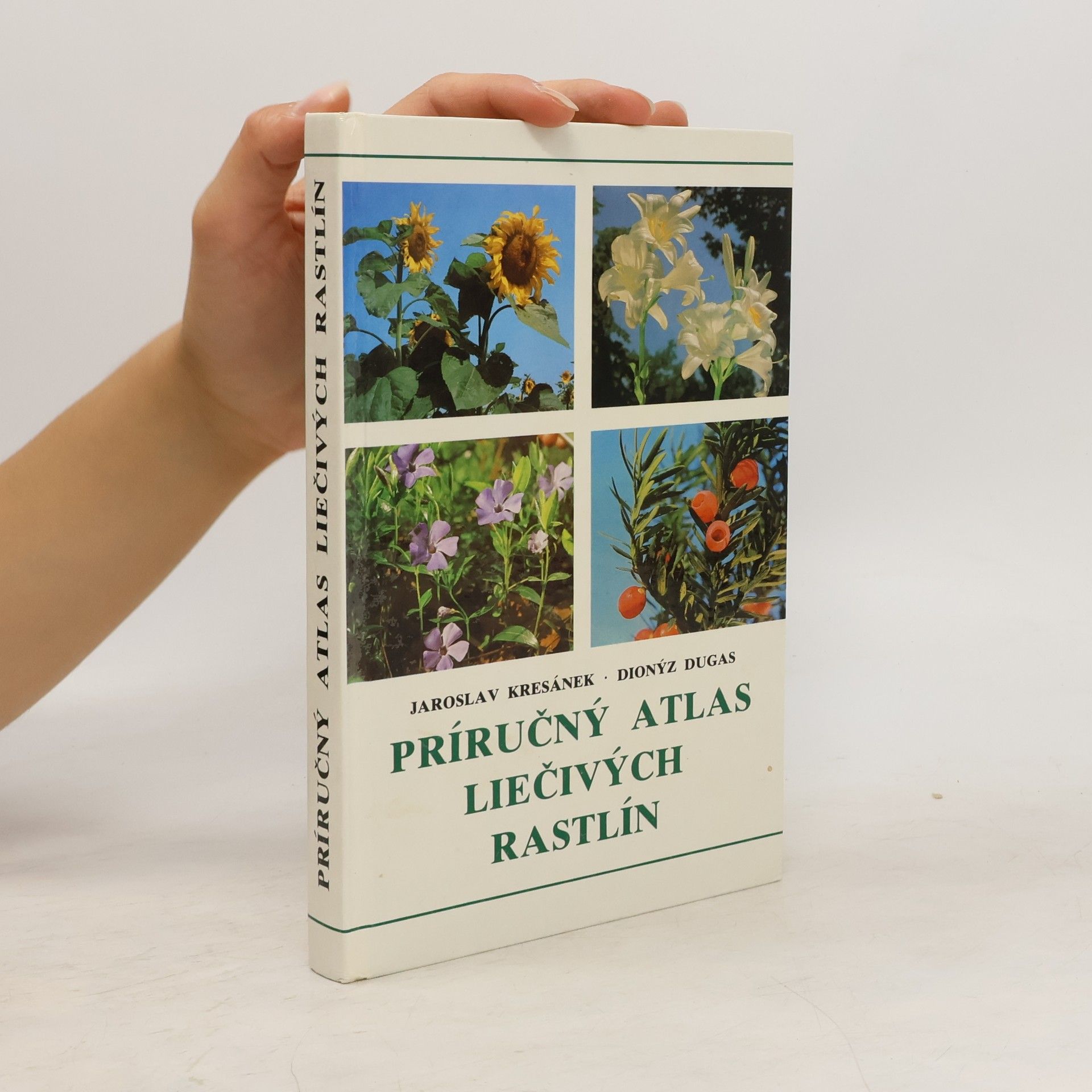 Dionýz Dugas Príručný atlas liečivých rastlín
