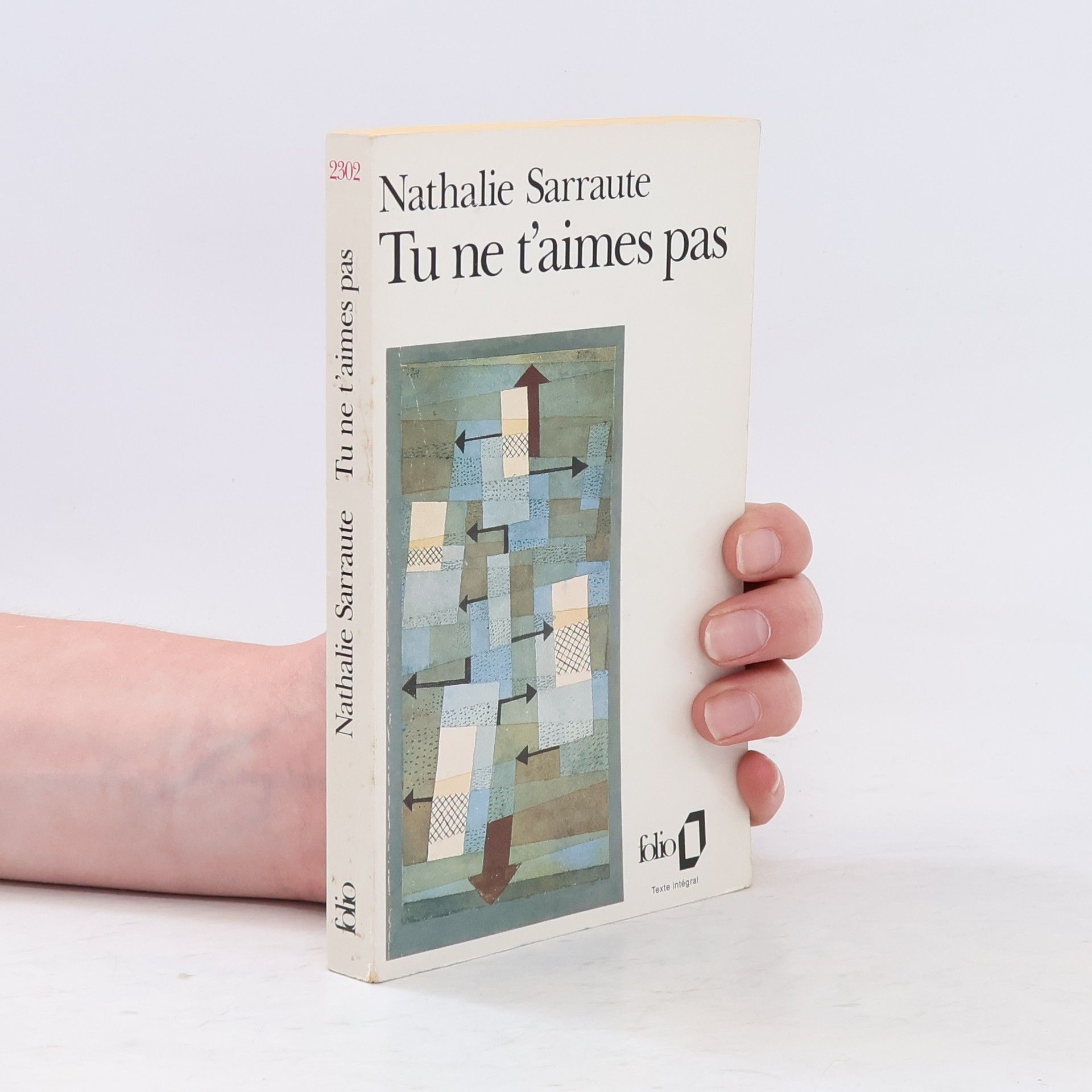 Nathalie Sarraute Tu ne t'aimes pas