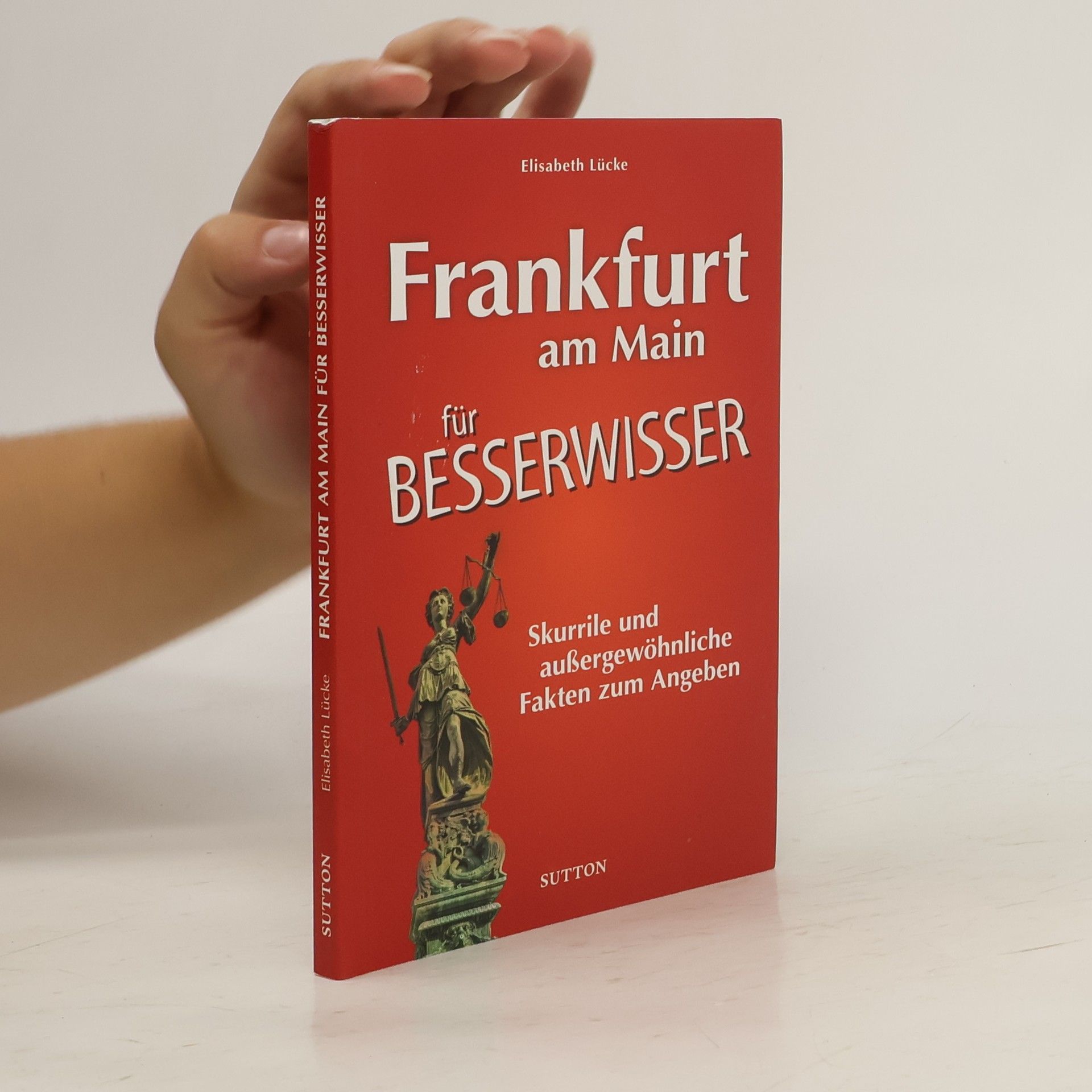 Elisabeth Lücke Unnützes Wissen Frankfurt am Main