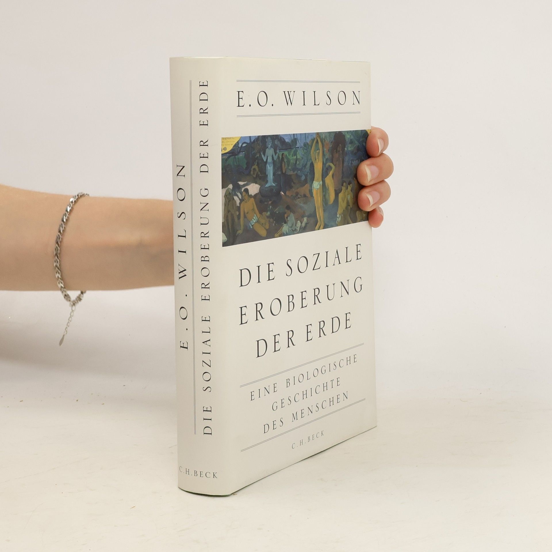 Edward O. Wilson Die soziale Eroberung der Erde