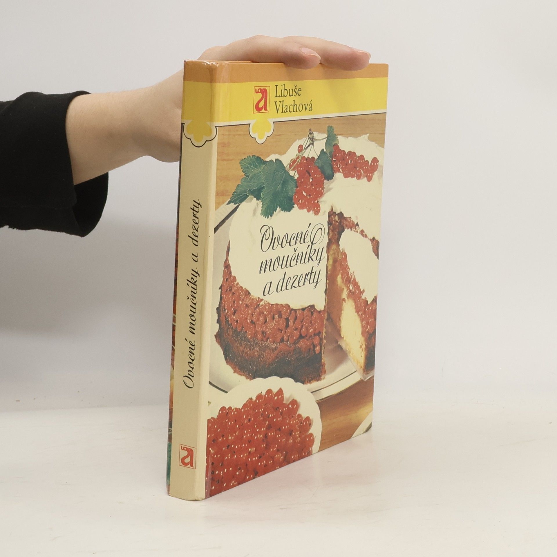 Libuše Vlachová Ovocné moučníky a dezerty