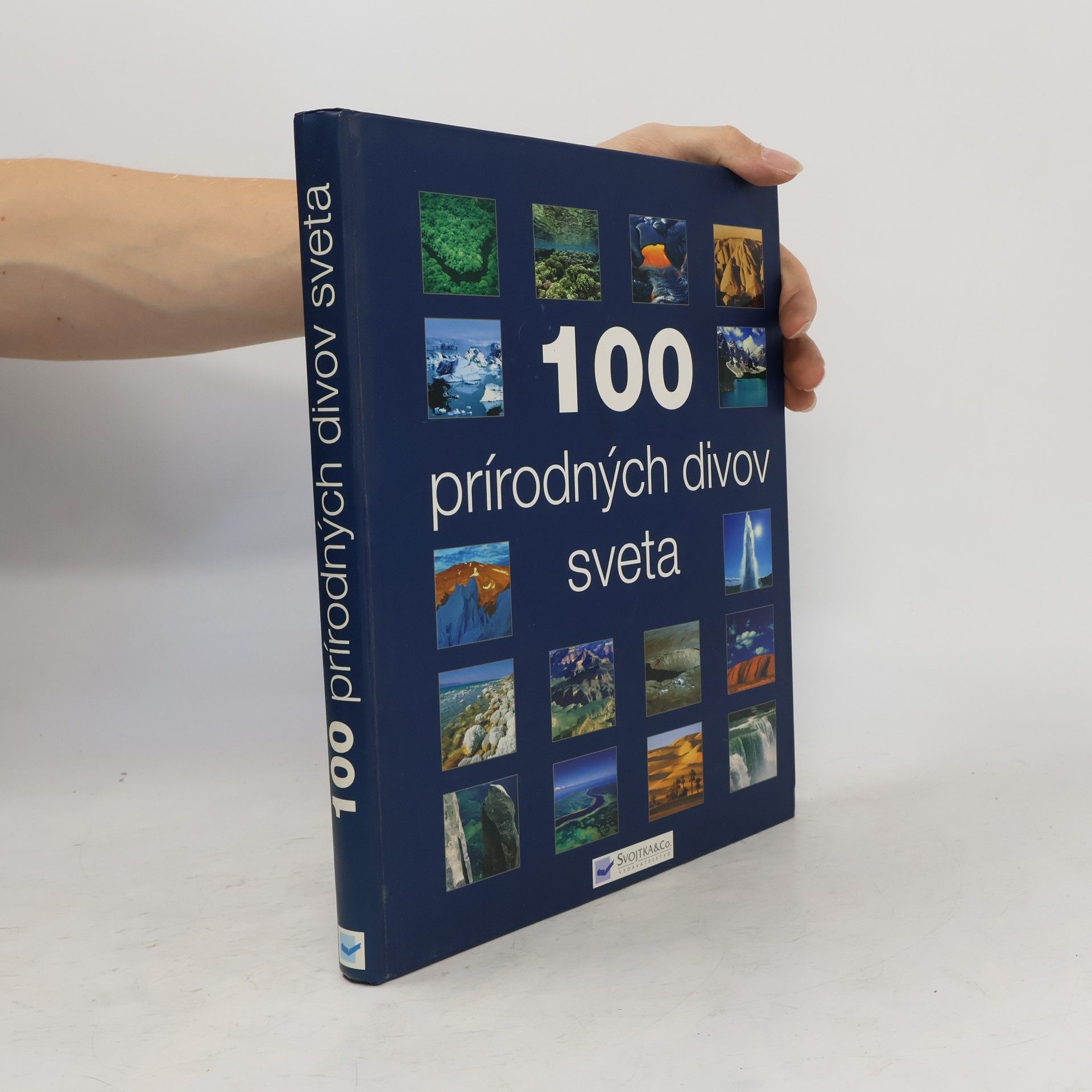 Collectif d'auteurs 100 prírodných divov sveta