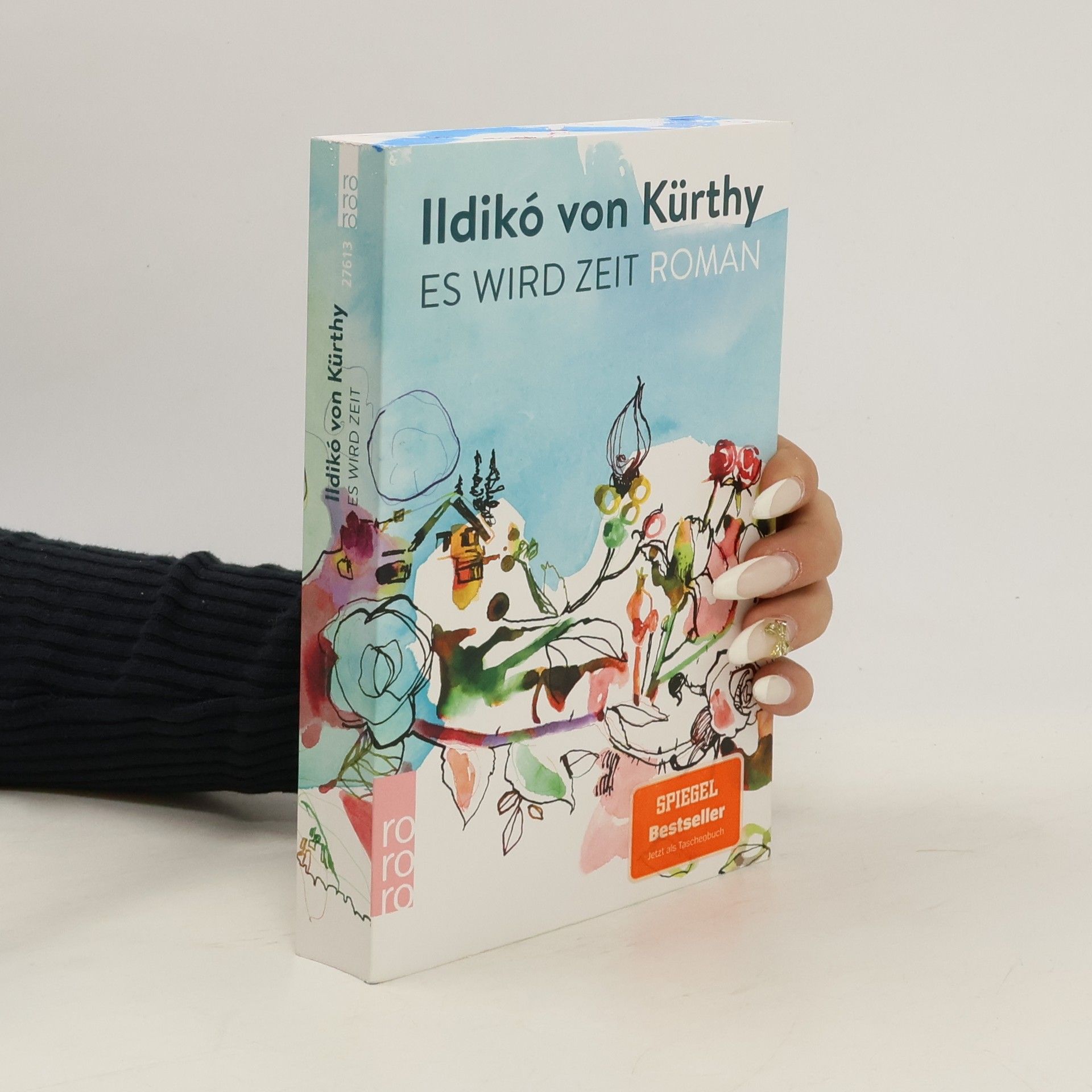 Ildikó von Kürthy Es wird Zeit