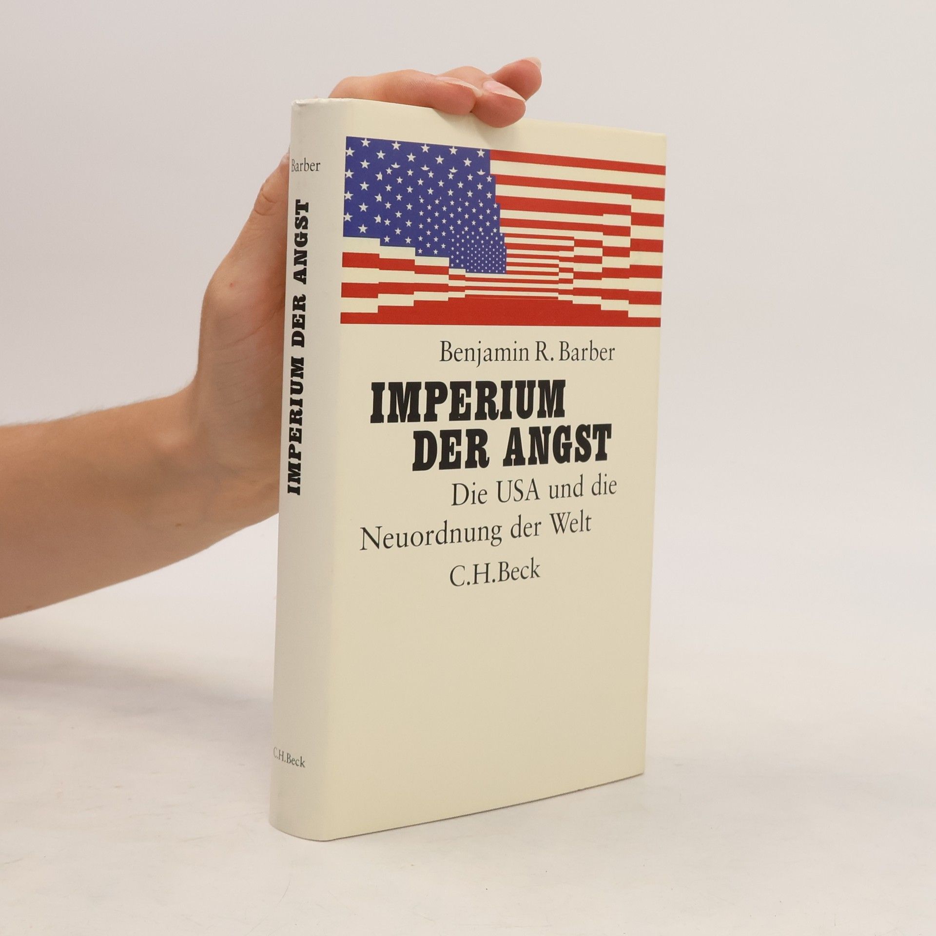 Benjamin R. Barber Imperium der Angst