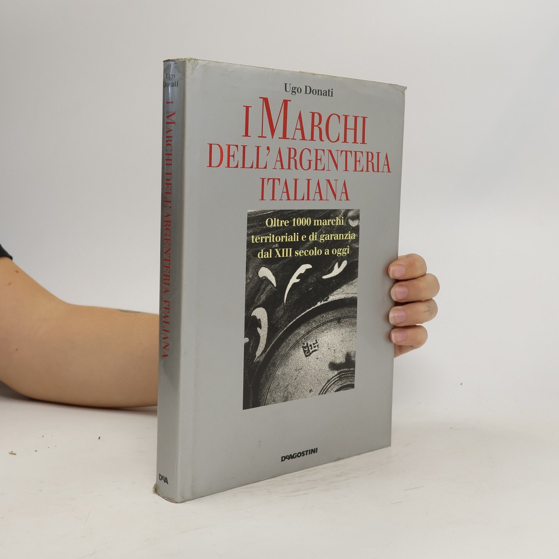 Ugo Donati I marchi dell'argenteria italiana