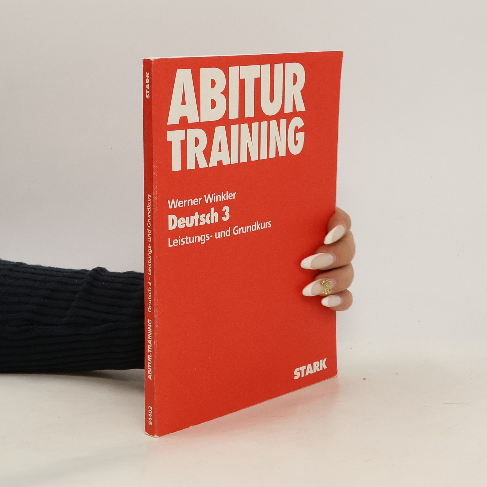 Werner Winkler Abitur-Training Deutsch 3: Leistungs- und Frundkurs