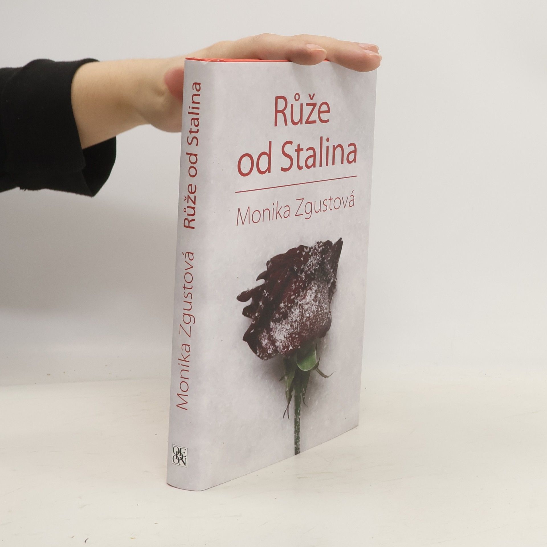Monika Zgustová Růže od Stalina