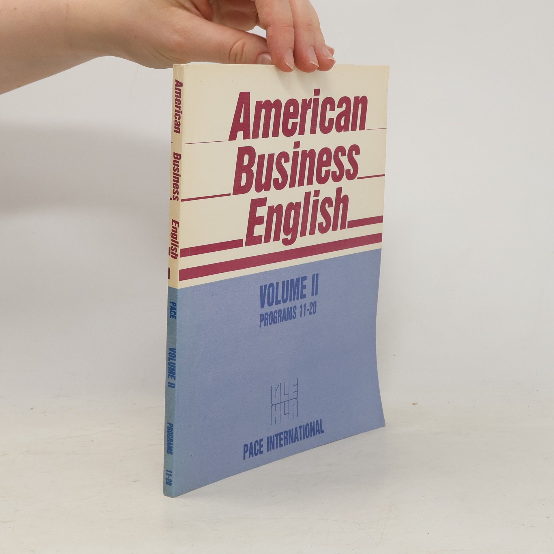 Jr. Edwin T. Cornelius American Business English. Volume II. Programs 11-20