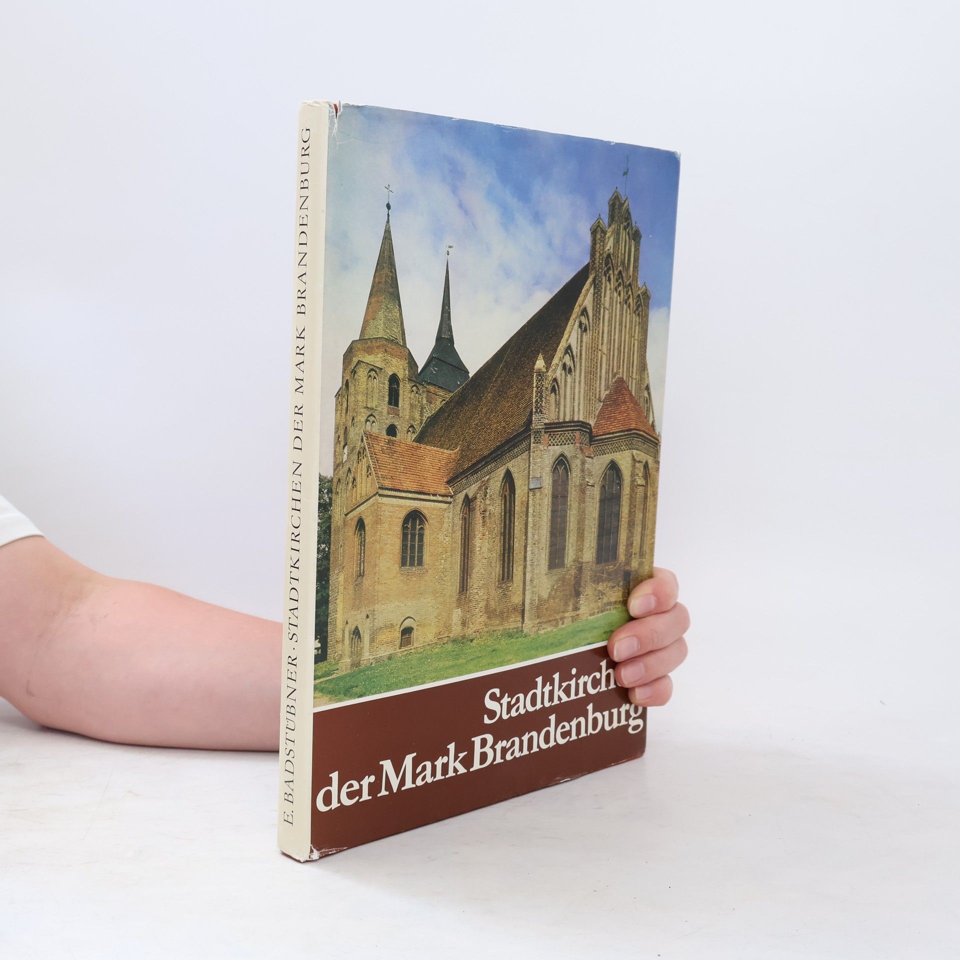 Ernst Badstübner Stadtkirchern der Mark Brandenburg