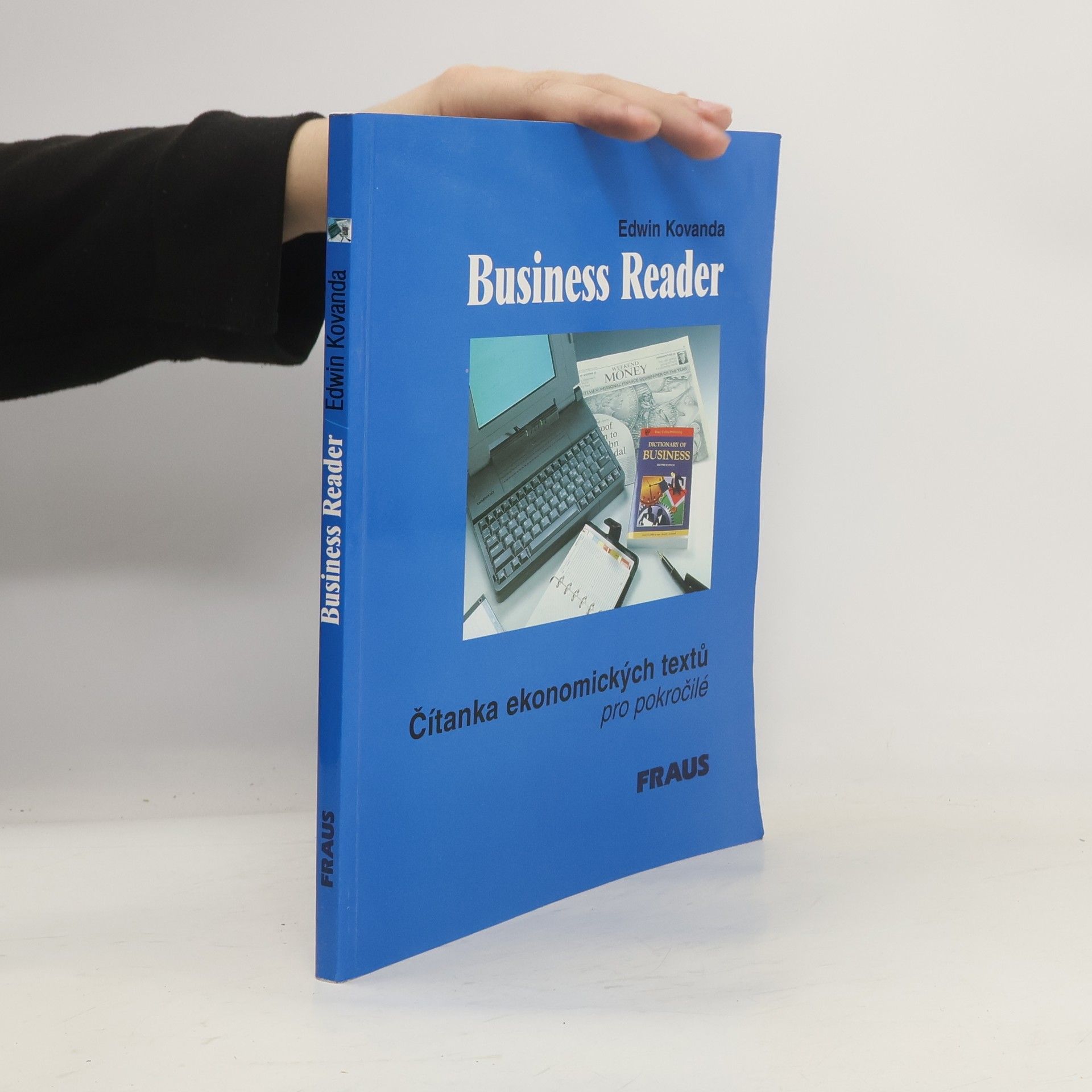 Edwin Kovanda Business Reader : čítanka ekonomických textů pro pokročilé