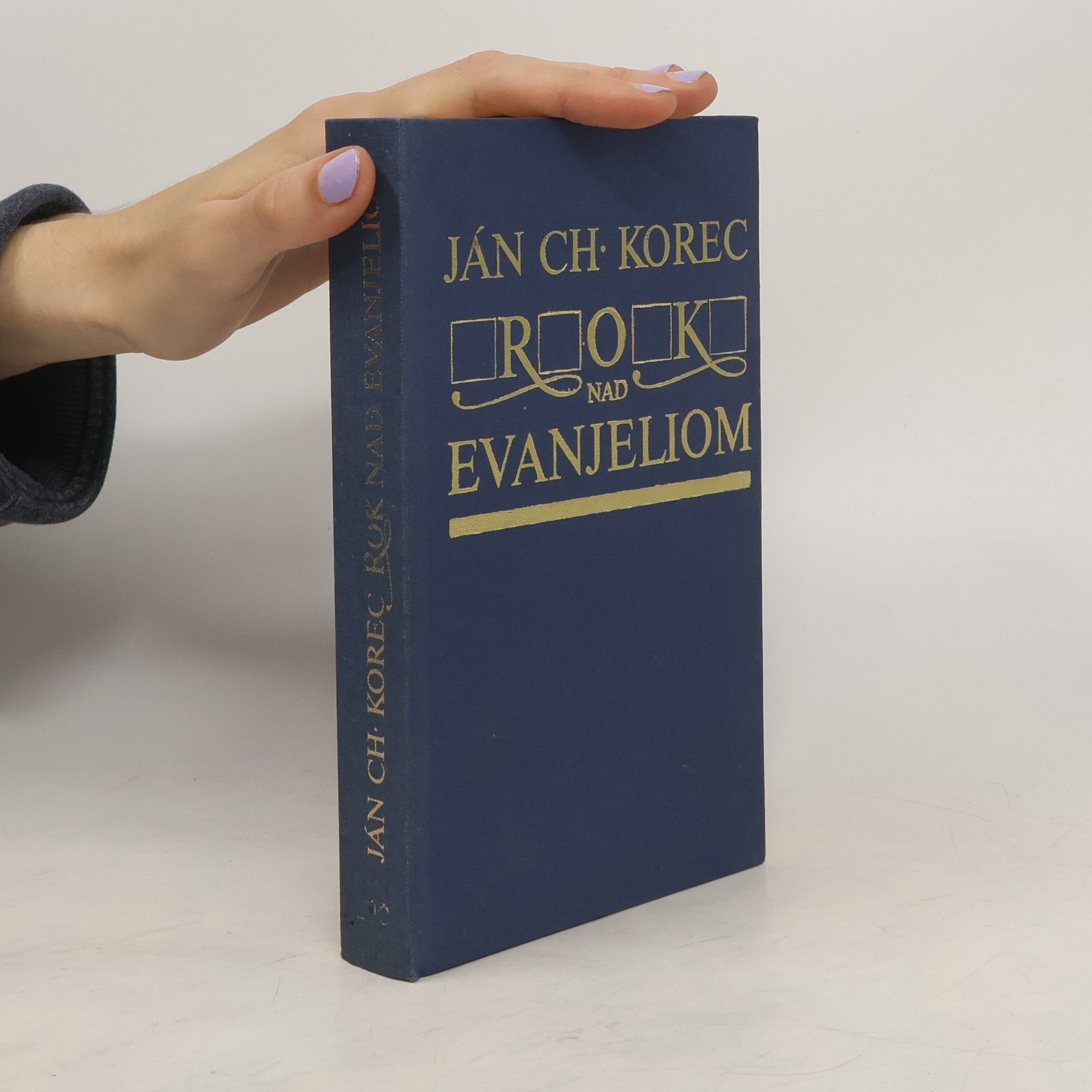 Ján Chryzostom Korec Rok nad evanjeliom