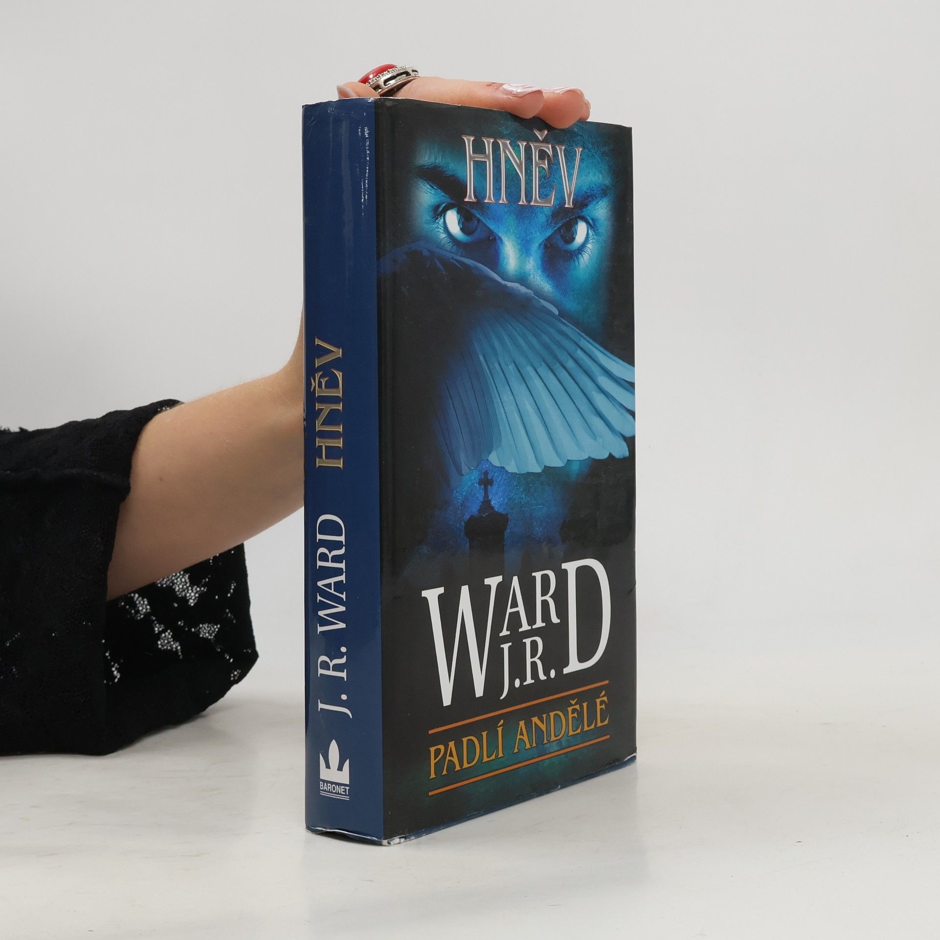 J. R. Ward Hněv. Padlí andělé. 4. díl